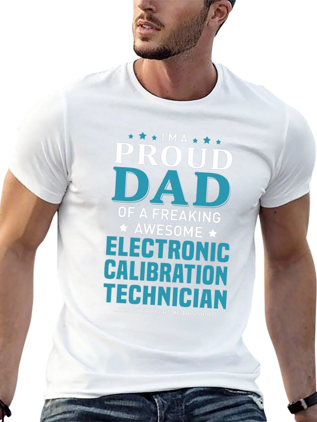 Proud Dad Electronic Calibration Technician T-Shirt