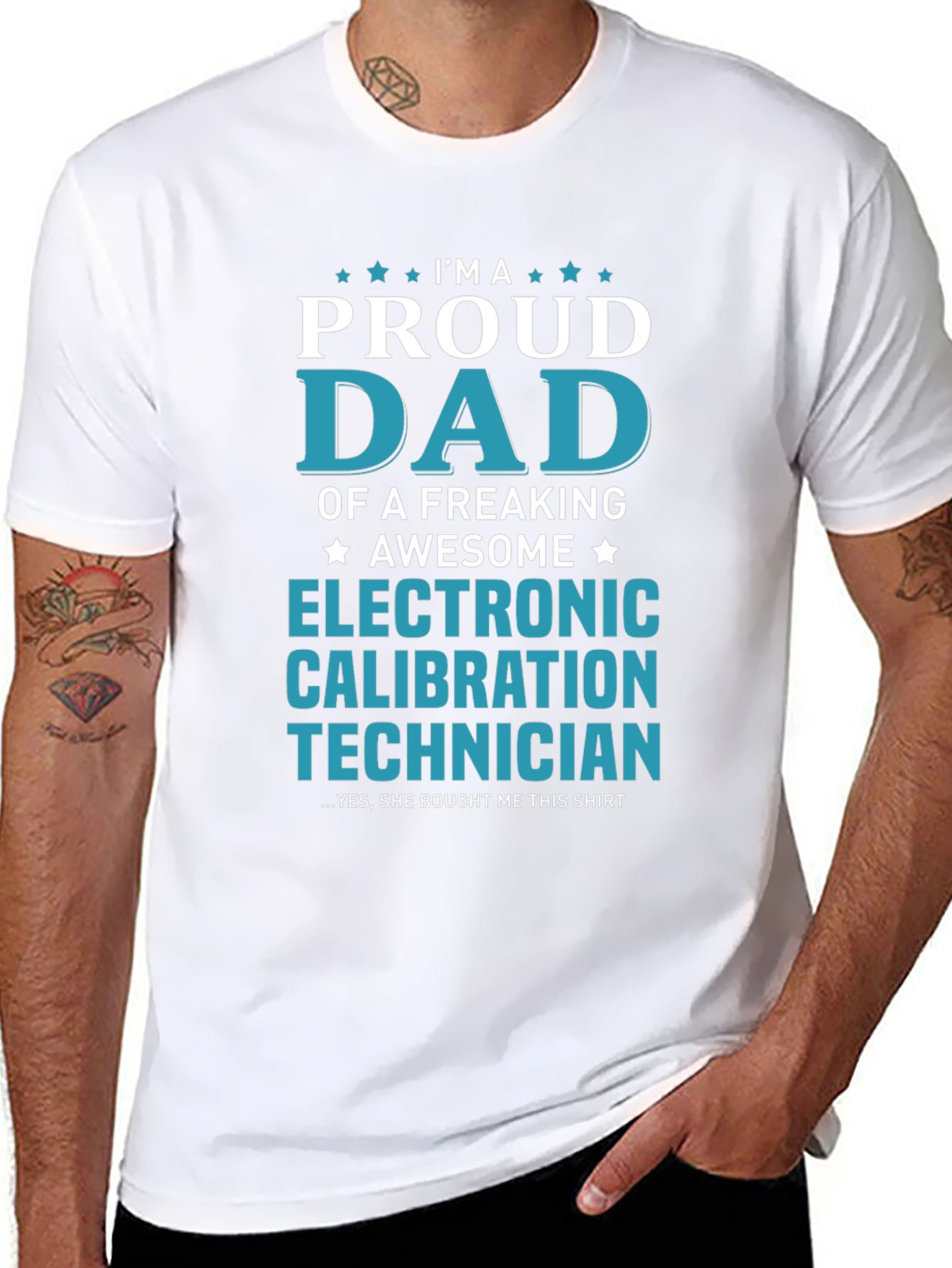 Proud Dad Electronic Calibration Technician T-Shirt