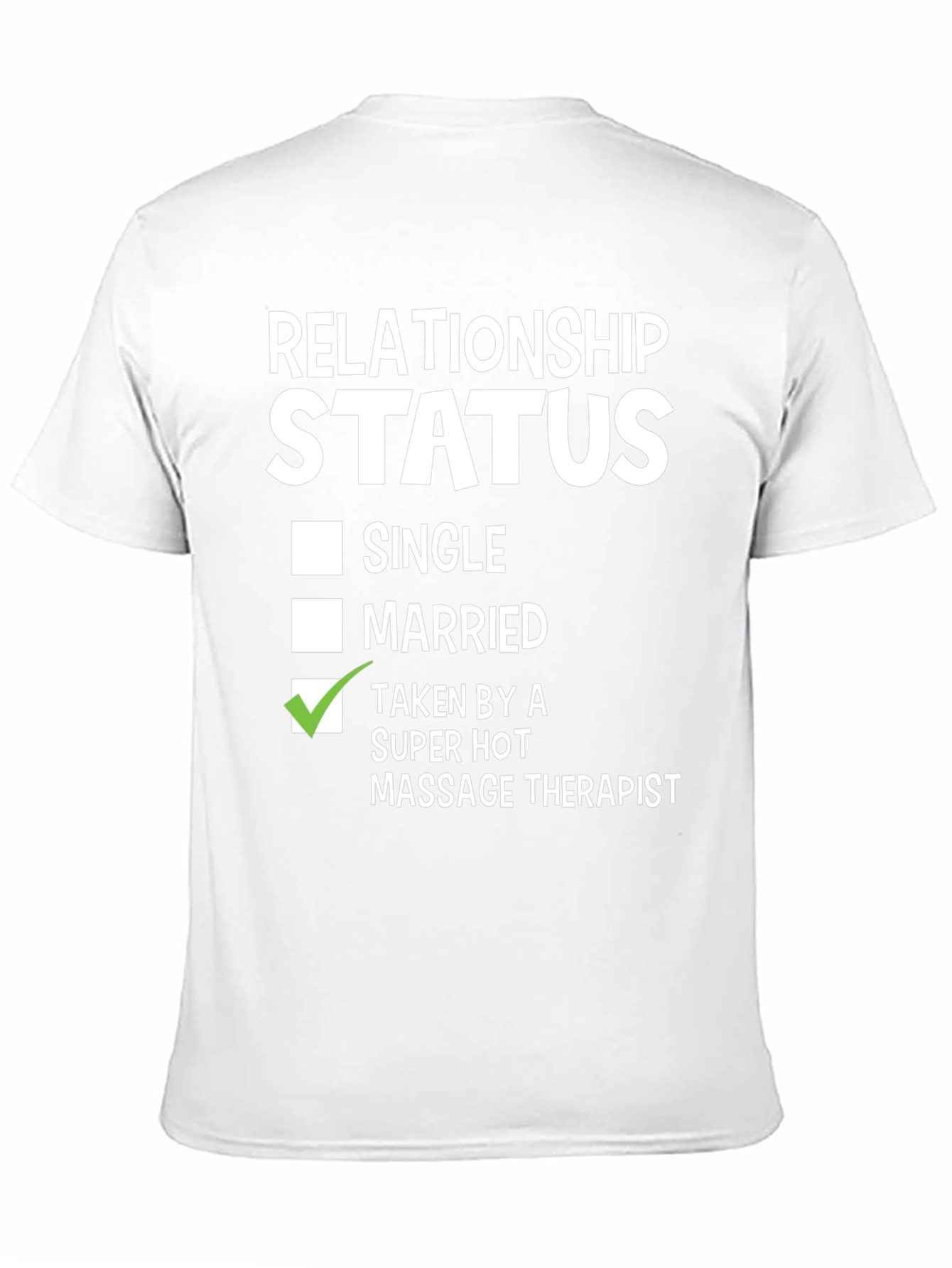 Relationship Status Massage Therapist T-Shirt
