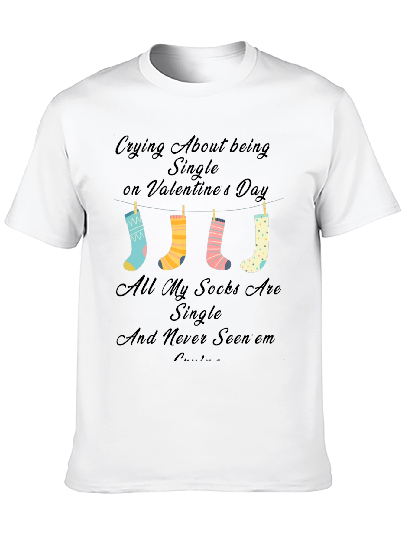 Single Valentines Day Socks T-Shirt