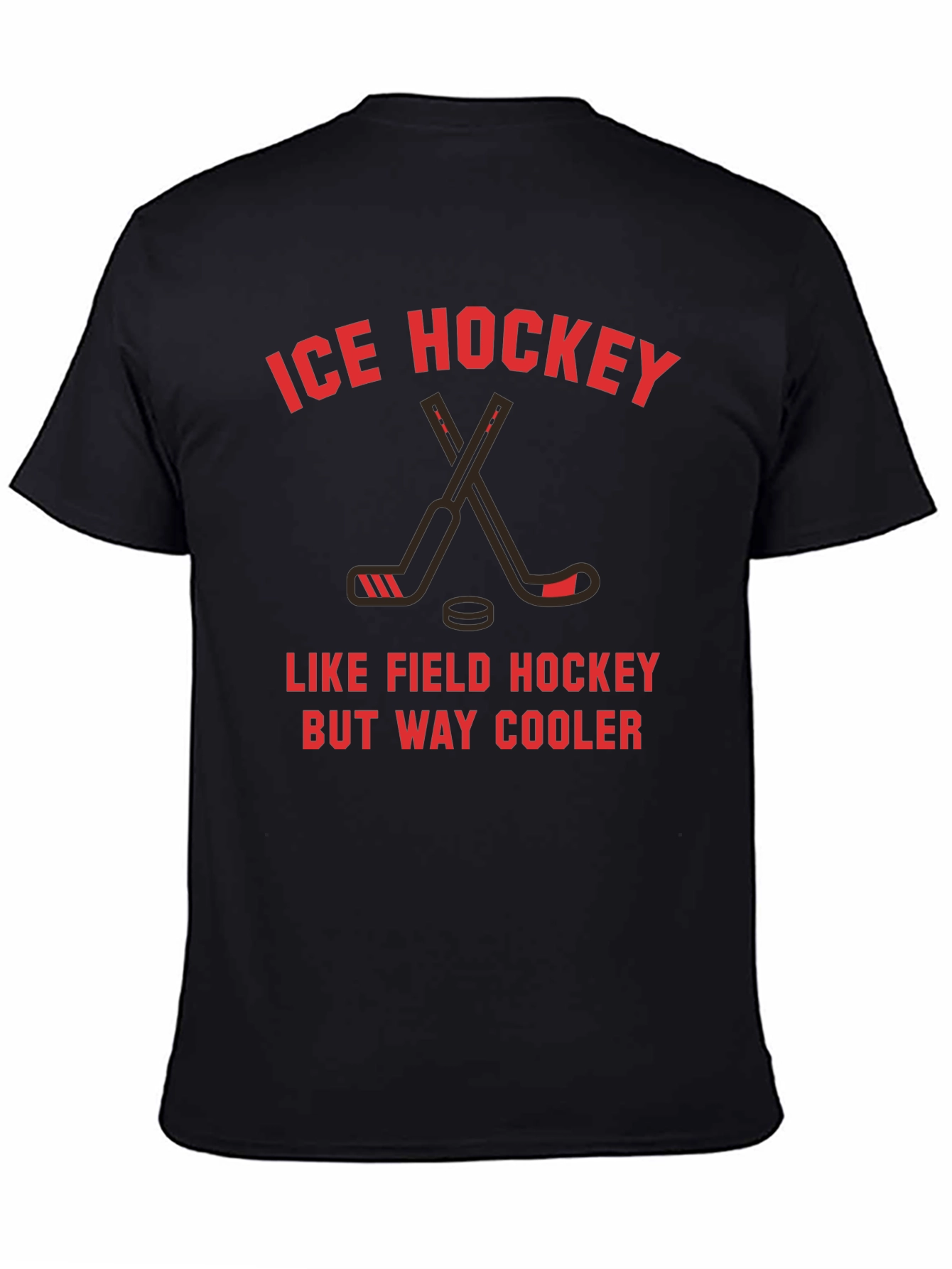 Ice Hockey T-Shirt - Cooler Than Field Hockey!