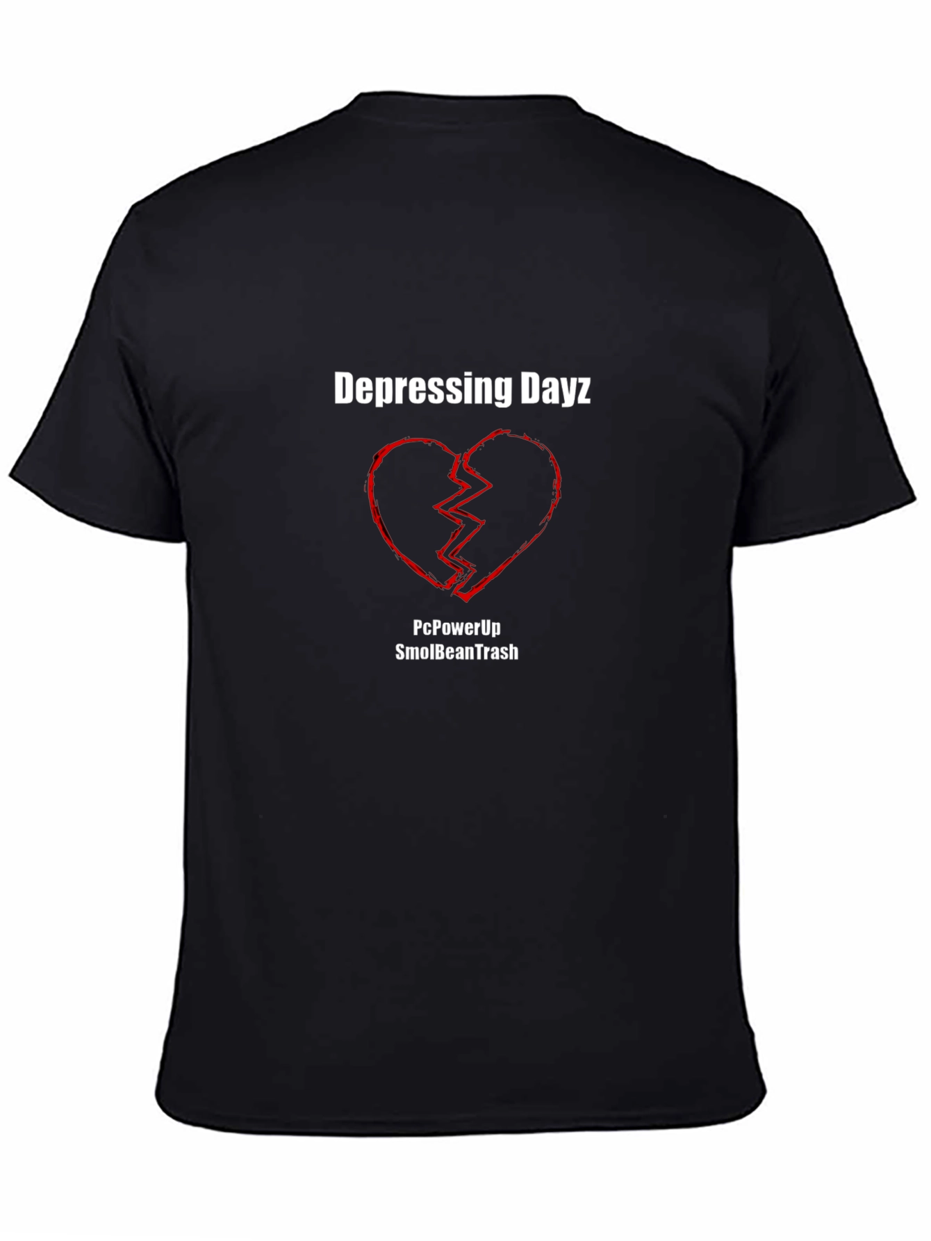 Depressing Dayz Graphic T-Shirt