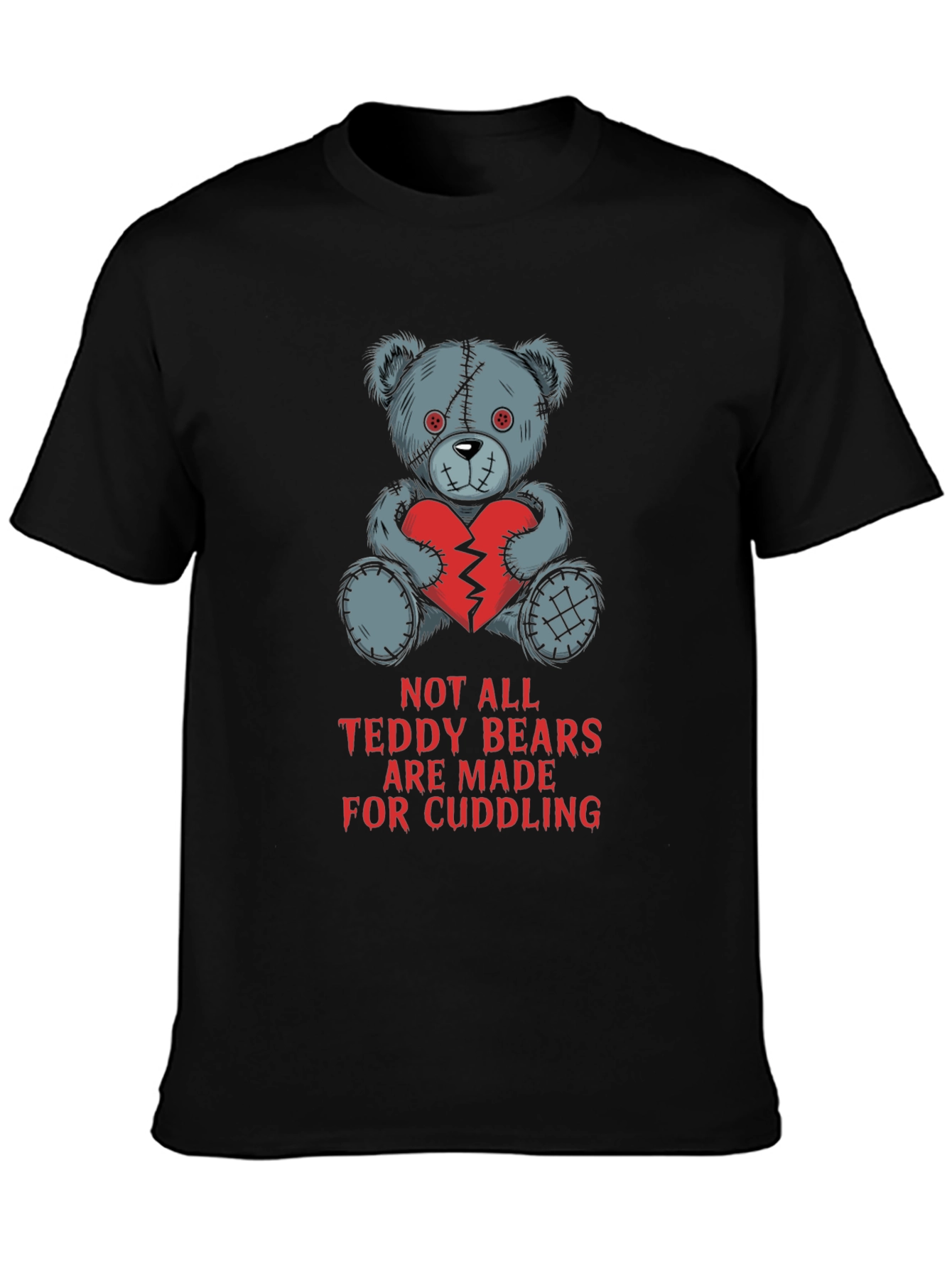 Edgy Teddy Bear T-Shirt - Not for Cuddling