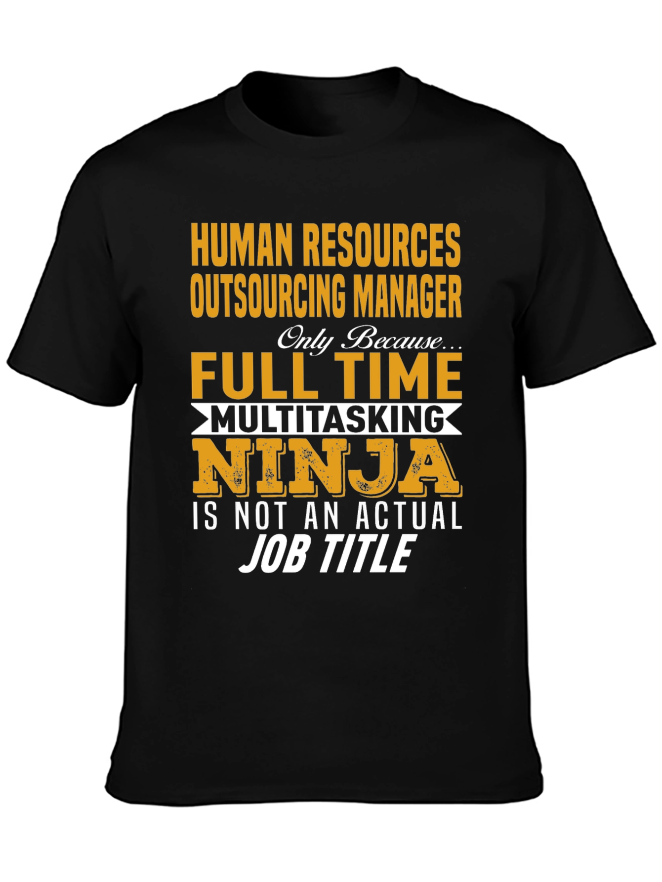 Human Resources Funny T-Shirt
