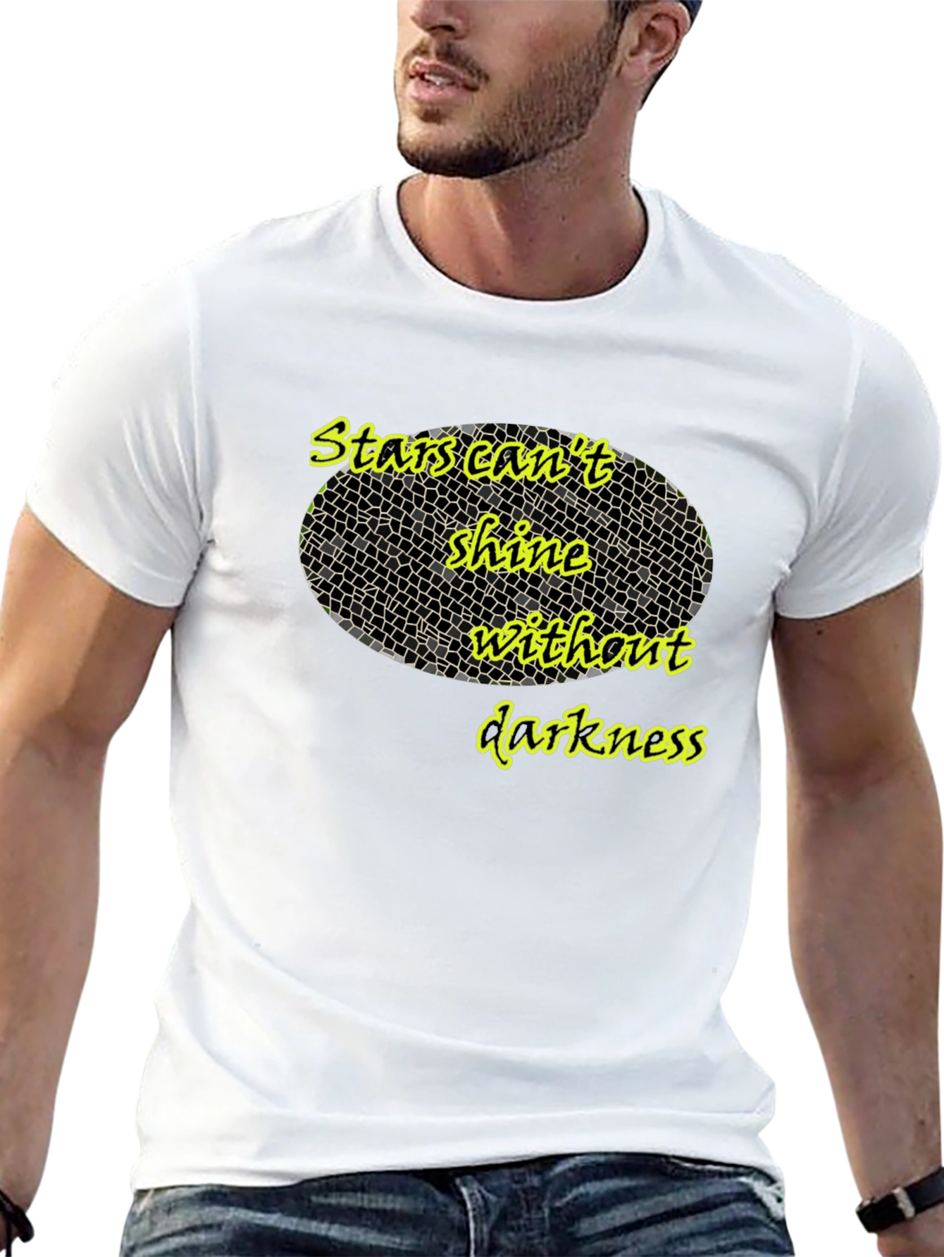 Stars Cant Shine T-Shirt - Inspiring Quote