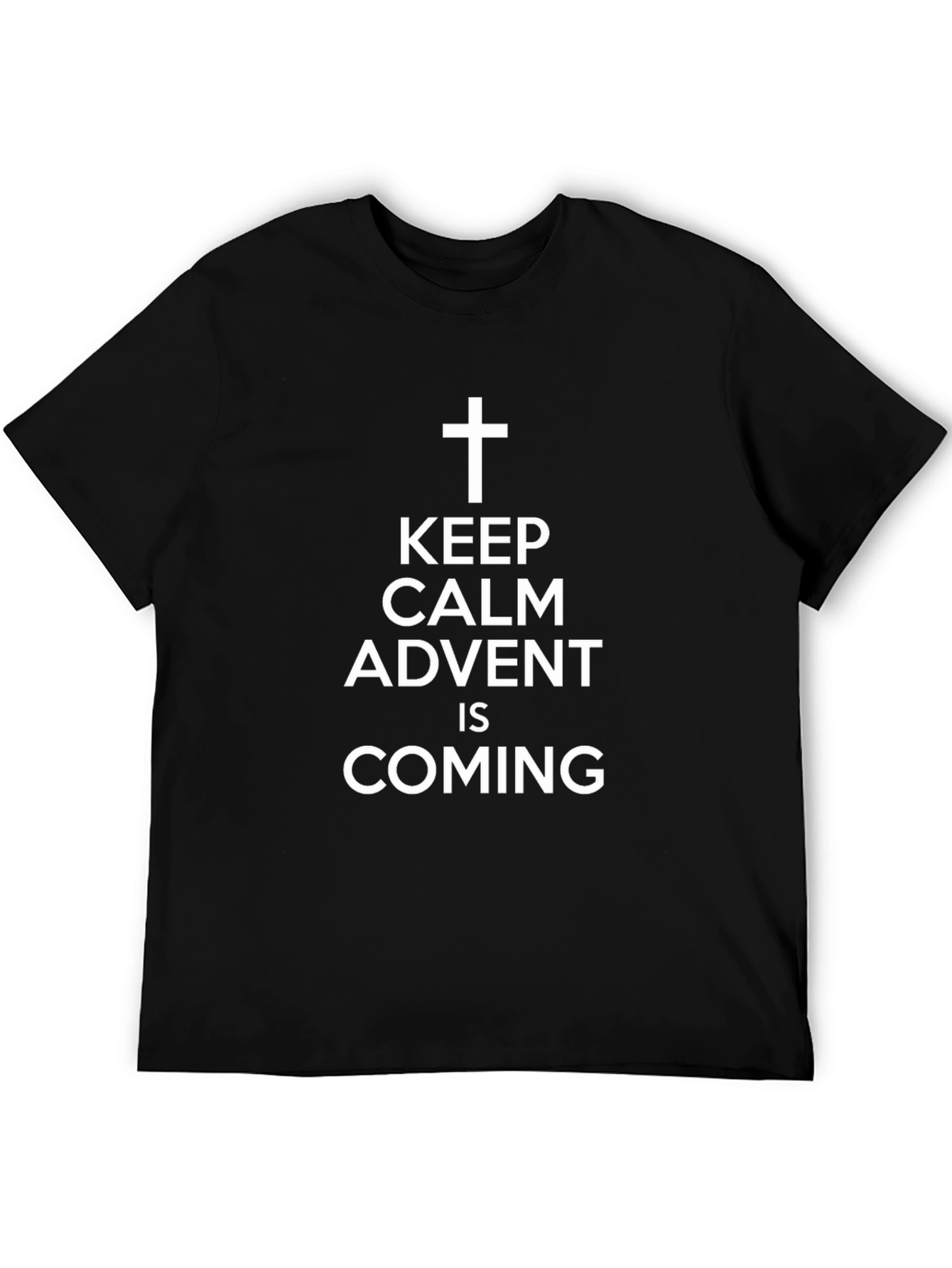 Keep Calm Advent is Coming T-Shirt