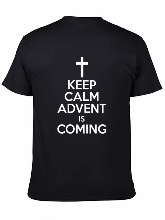 Keep Calm Advent is Coming T-Shirt