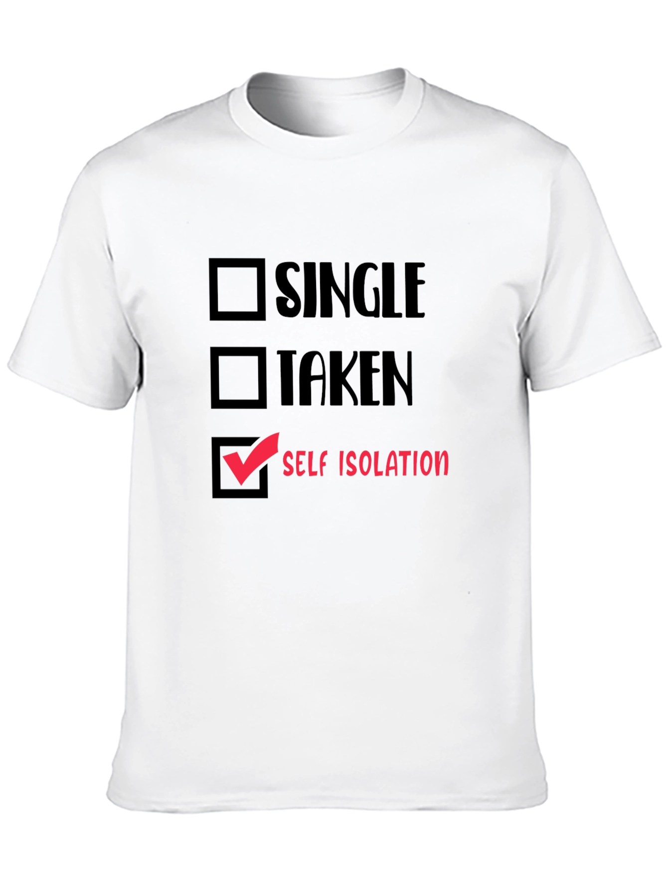 Self Isolation T-Shirt - Funny Quarantine Tee
