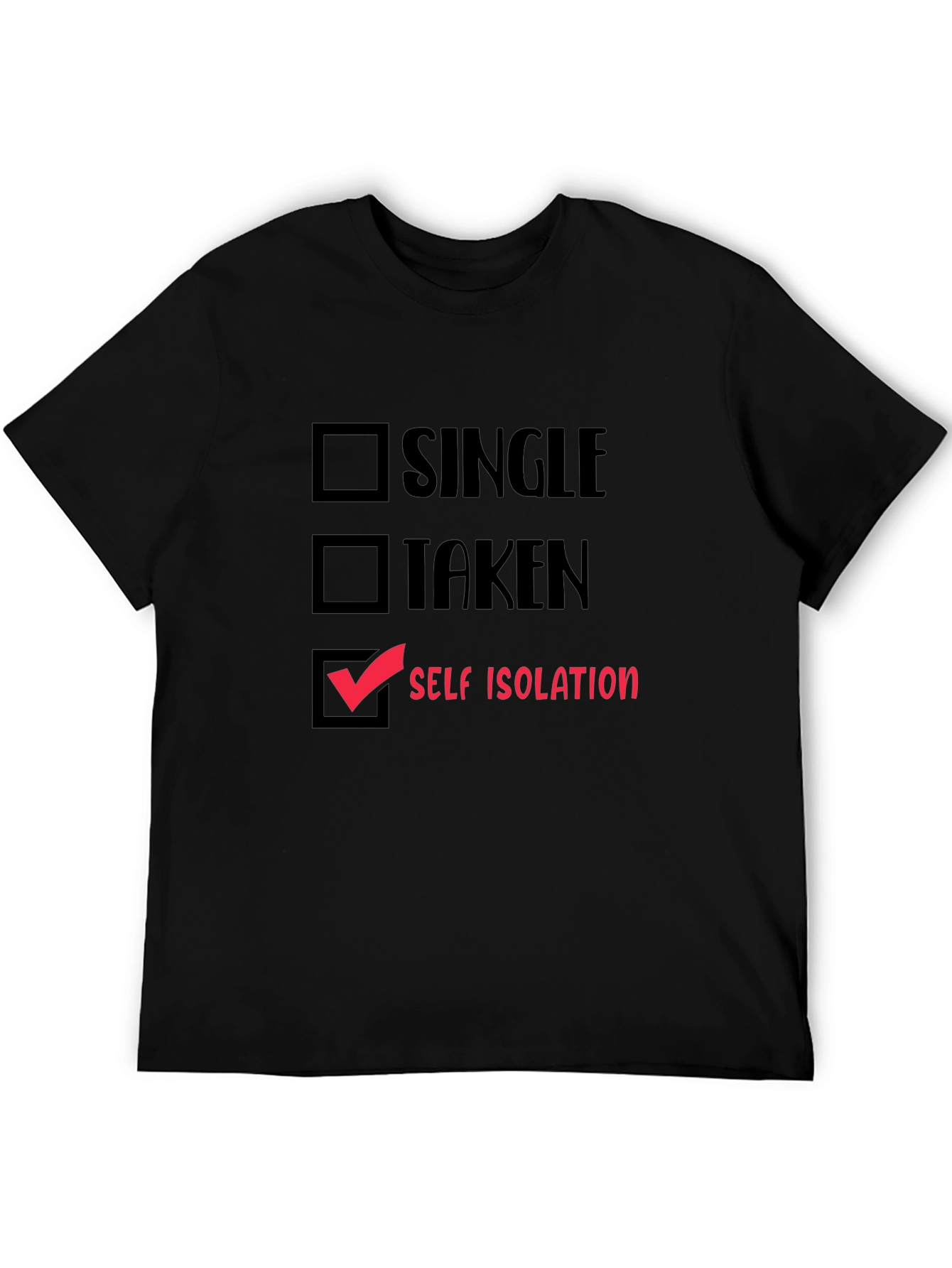 Self Isolation T-Shirt - Funny Quarantine Tee