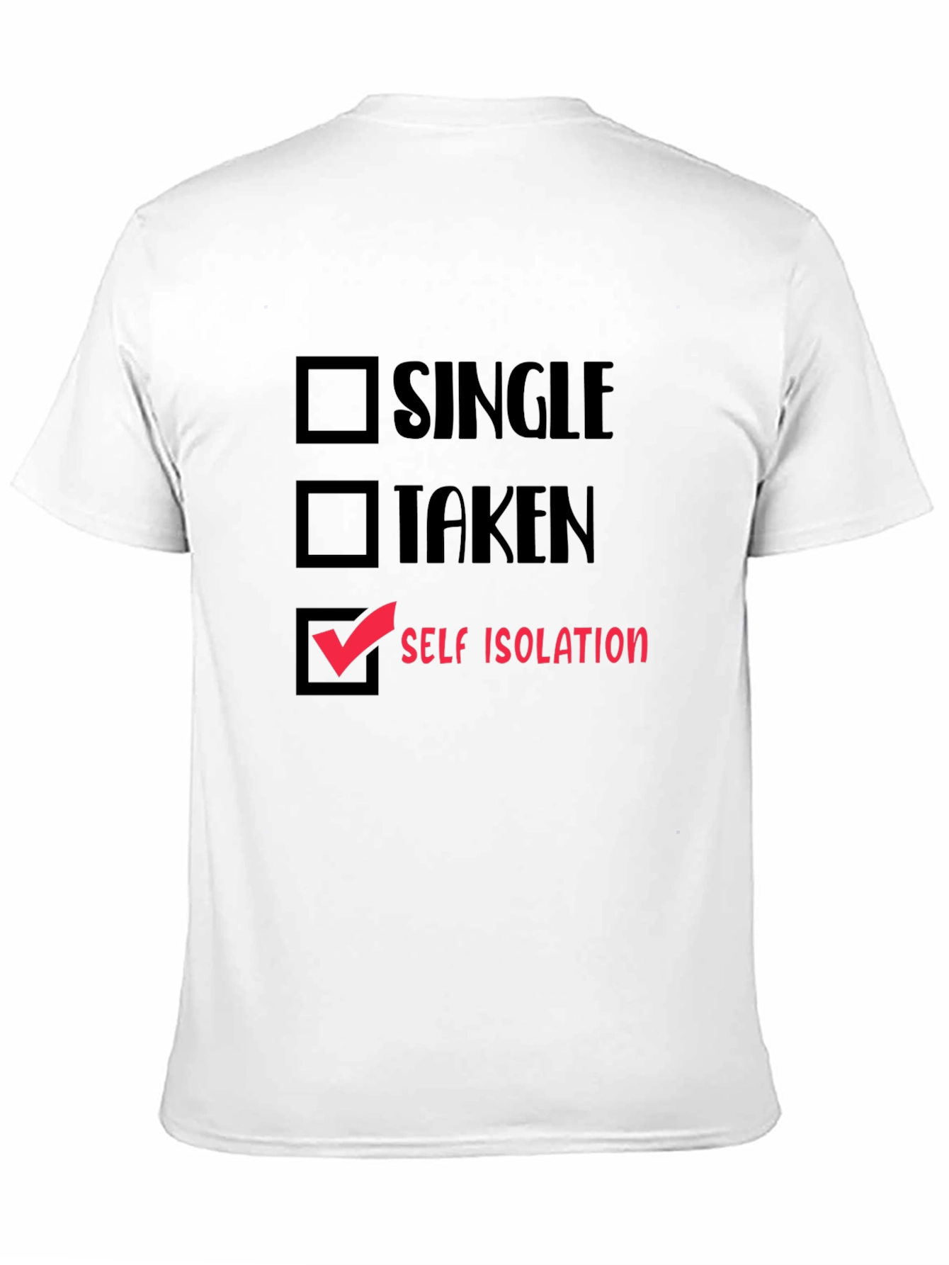 Self Isolation T-Shirt - Funny Quarantine Tee