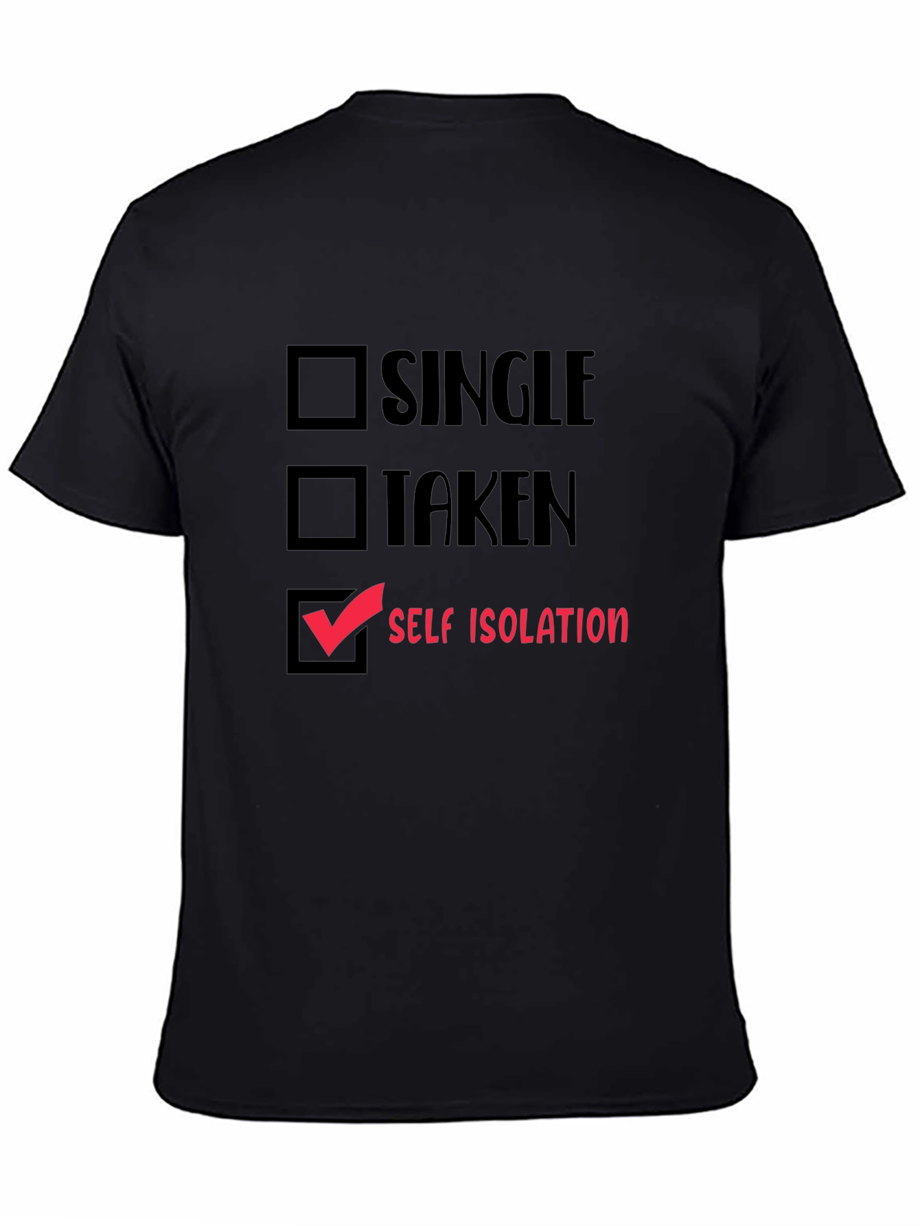 Self Isolation T-Shirt - Funny Quarantine Tee