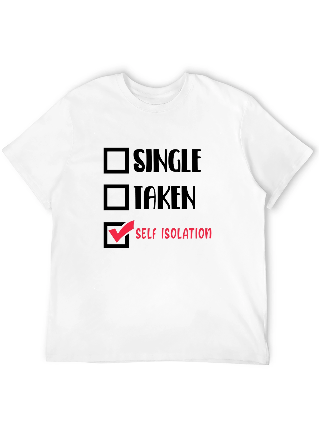 Self Isolation T-Shirt - Funny Quarantine Tee