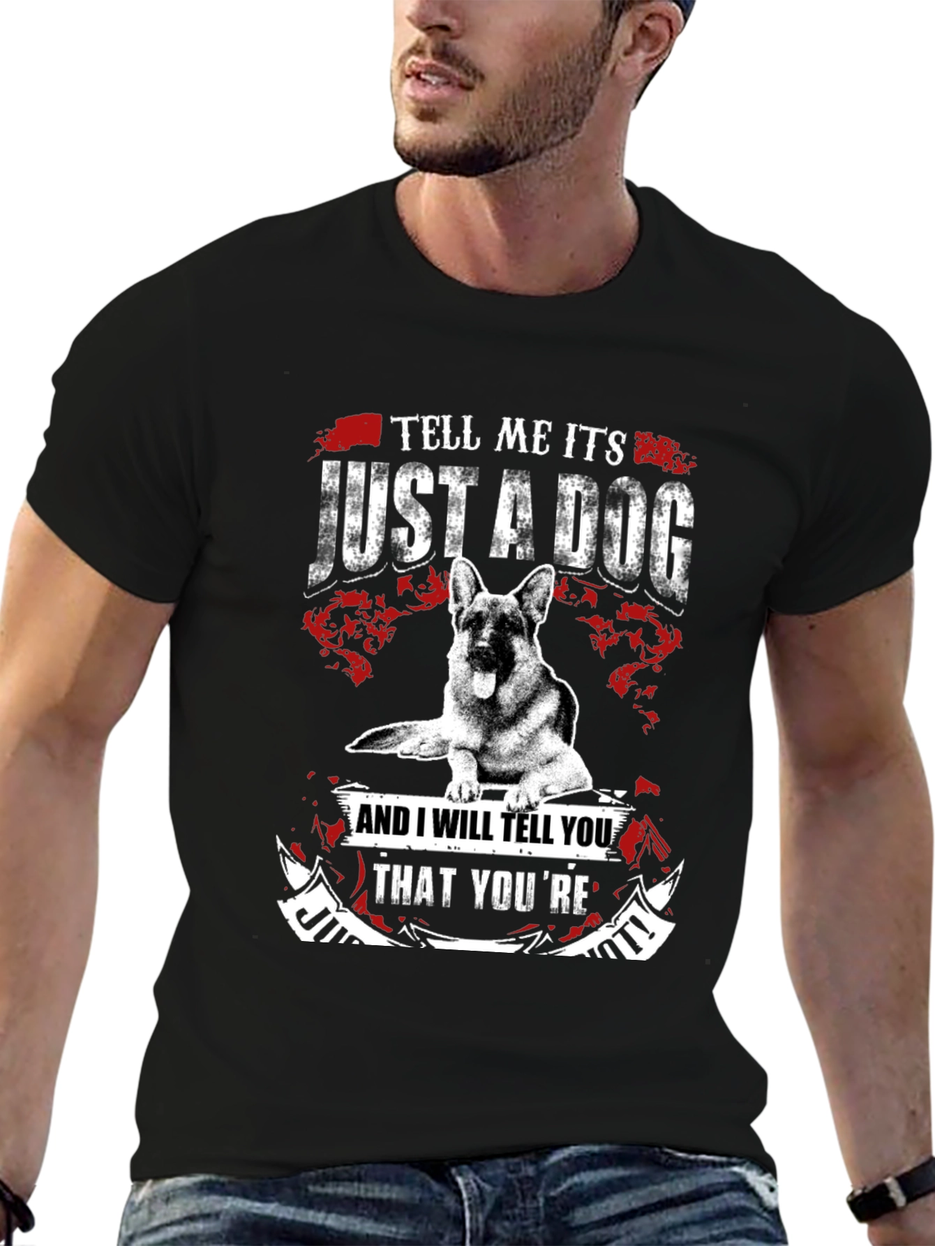 Just a Dog T-Shirt