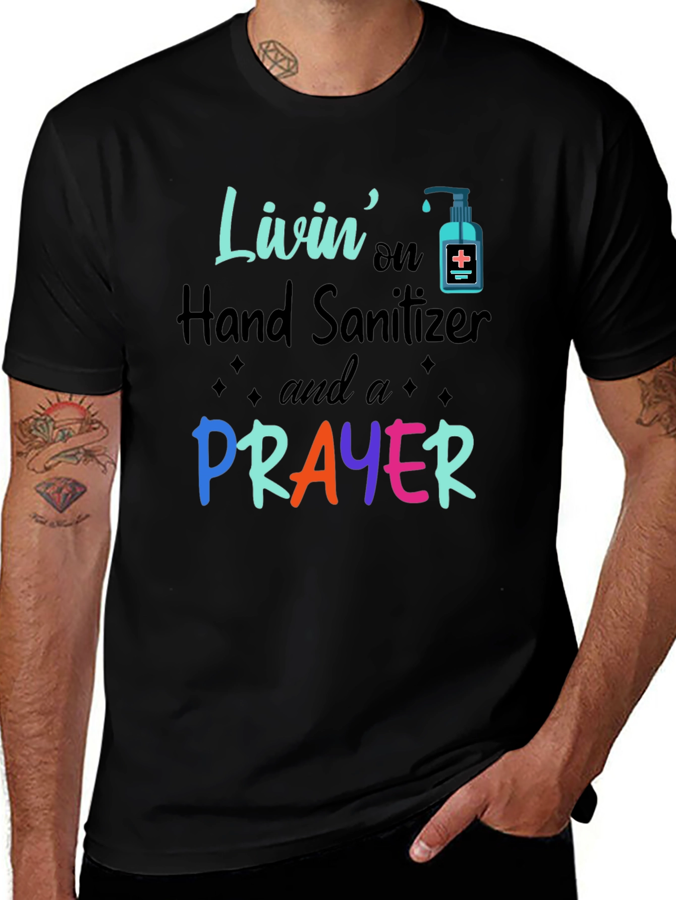 Livin on Hand Sanitizer & Prayer T-Shirt