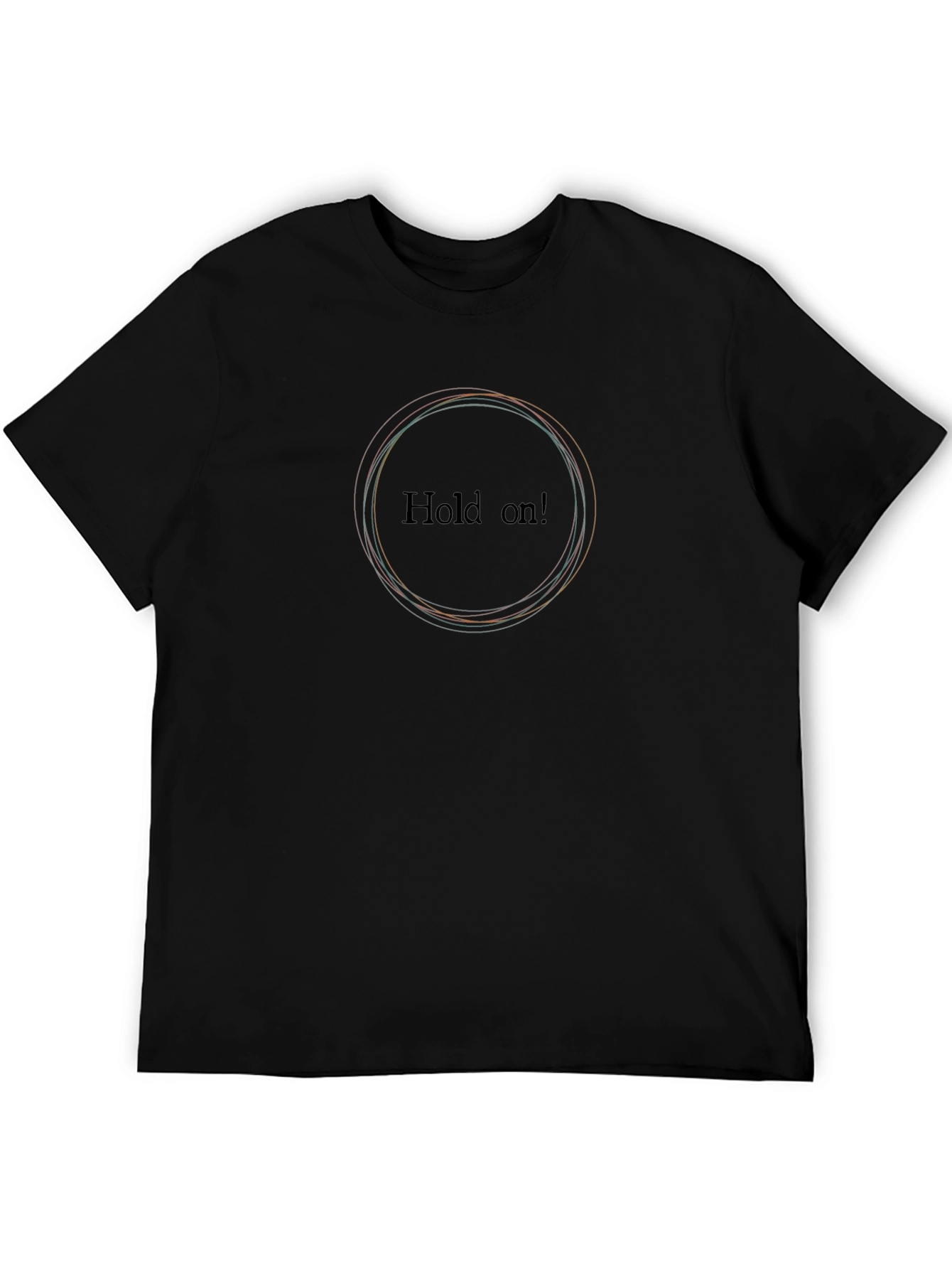Hold On! Graphic Black T-Shirt