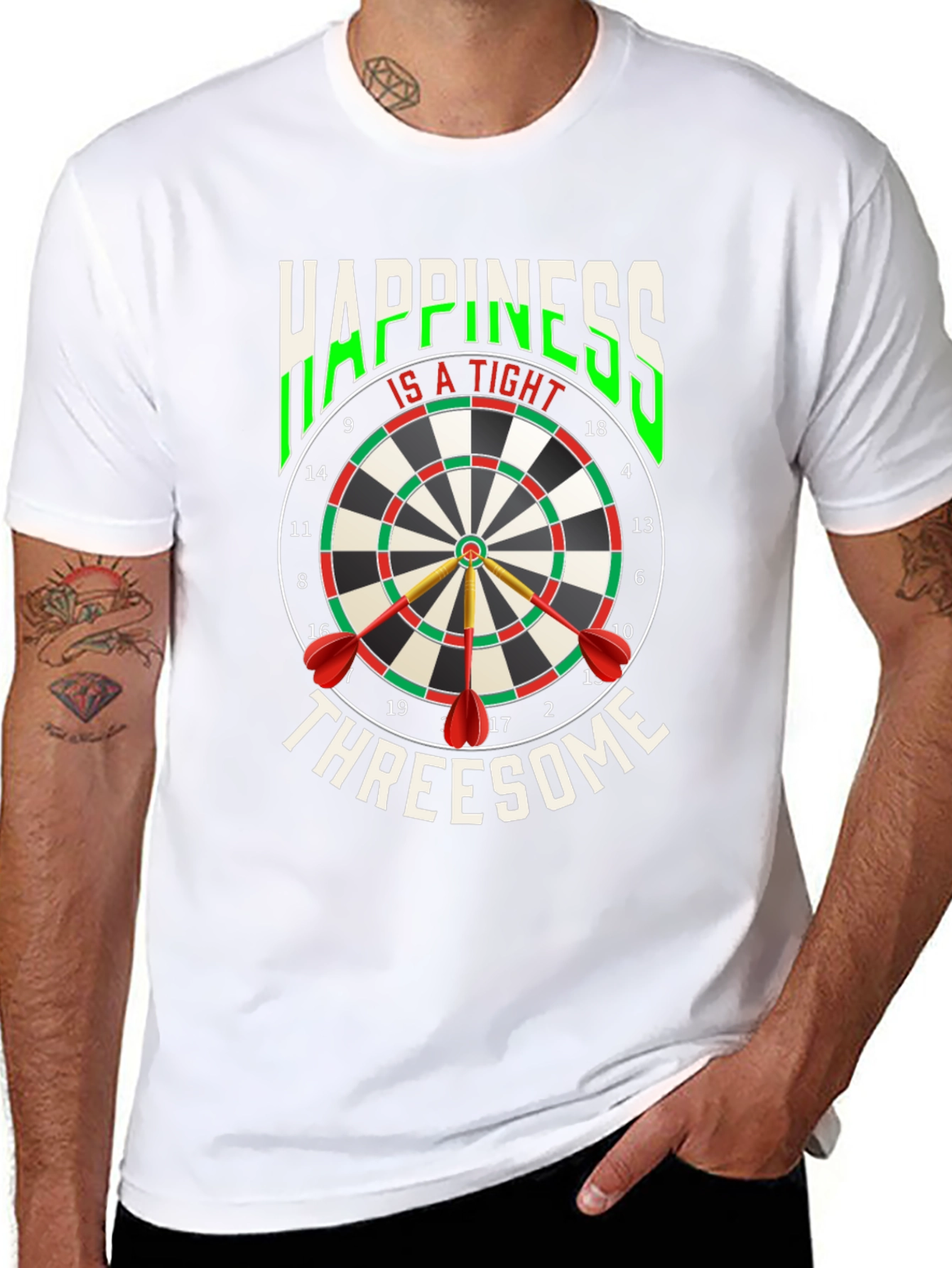 Happiness Is A Tight Threesome Dart T-Shirt