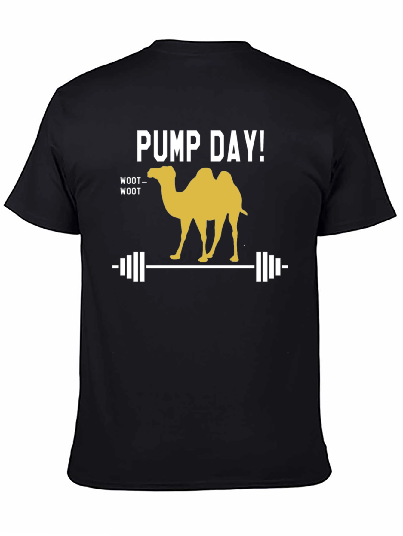 PUMP DAY! Camel Workout T-Shirt