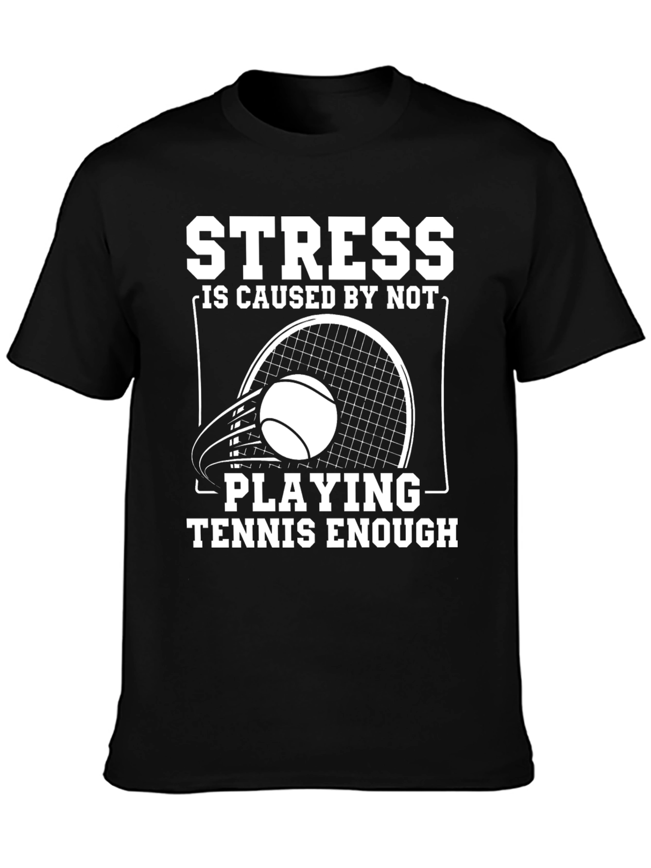 Stress Tennis T-Shirt: Funny Player Tee