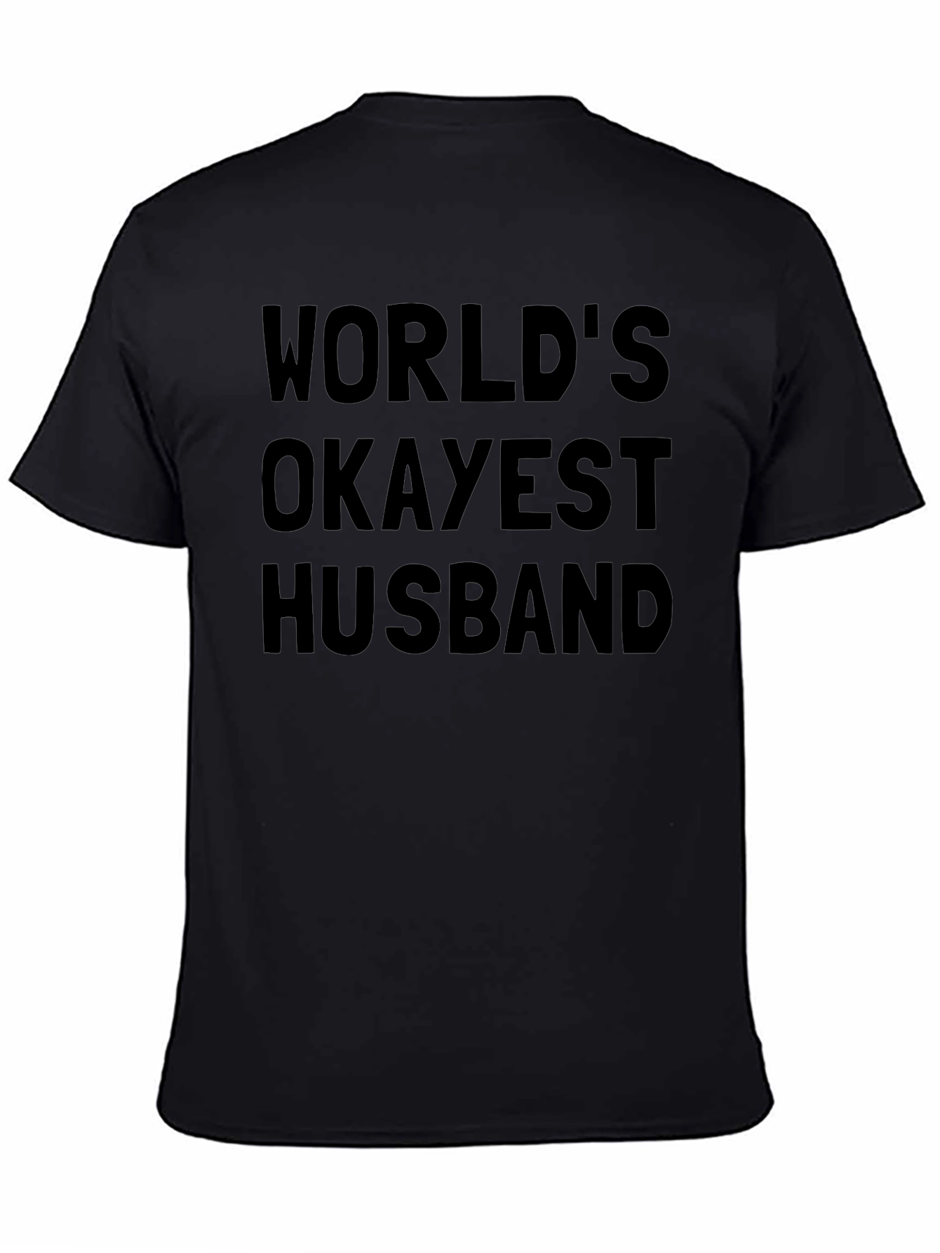 Worlds Okayest Husband T-Shirt - Black Casual Tee