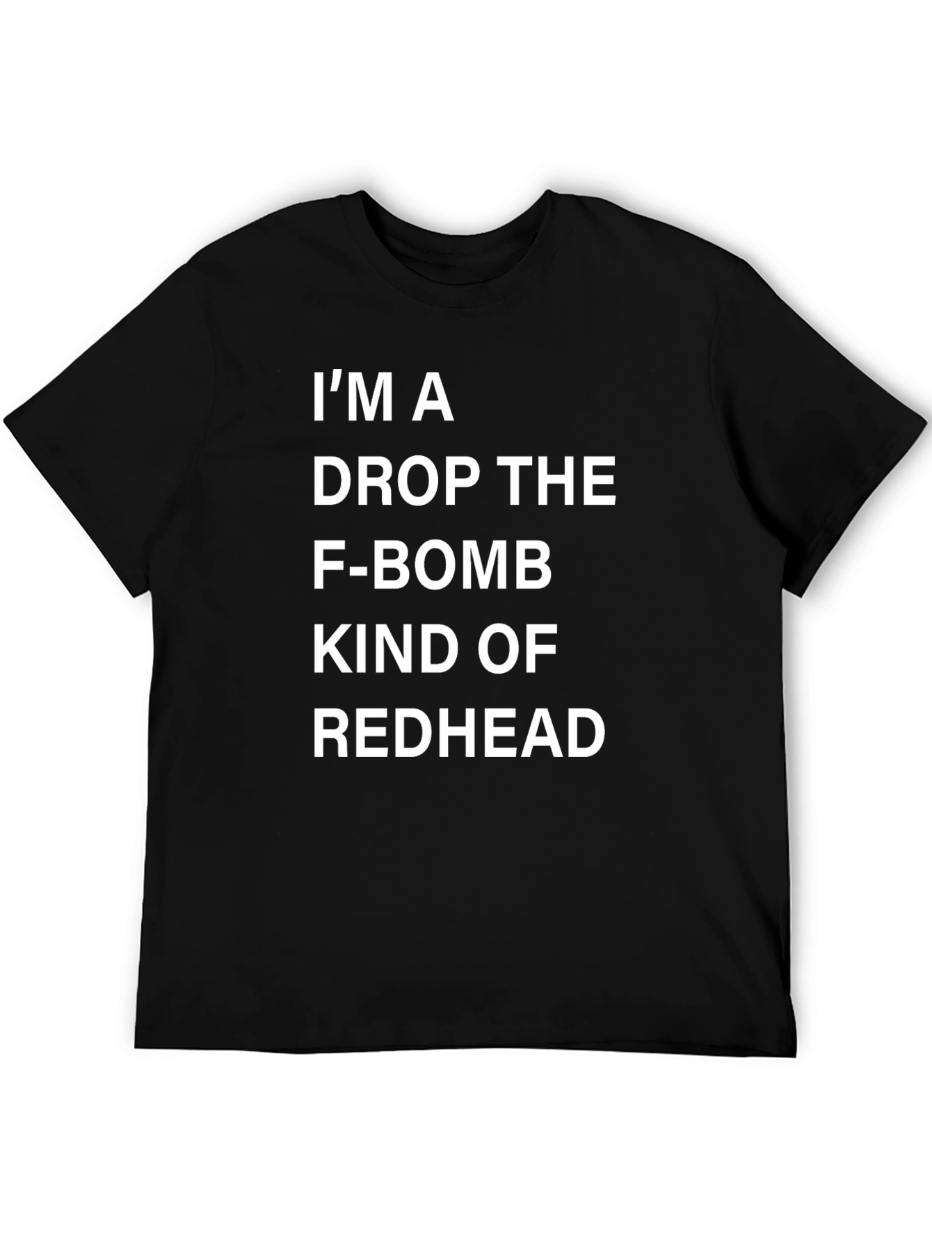 Im A Drop The F-Bomb Redhead Graphic Tee
