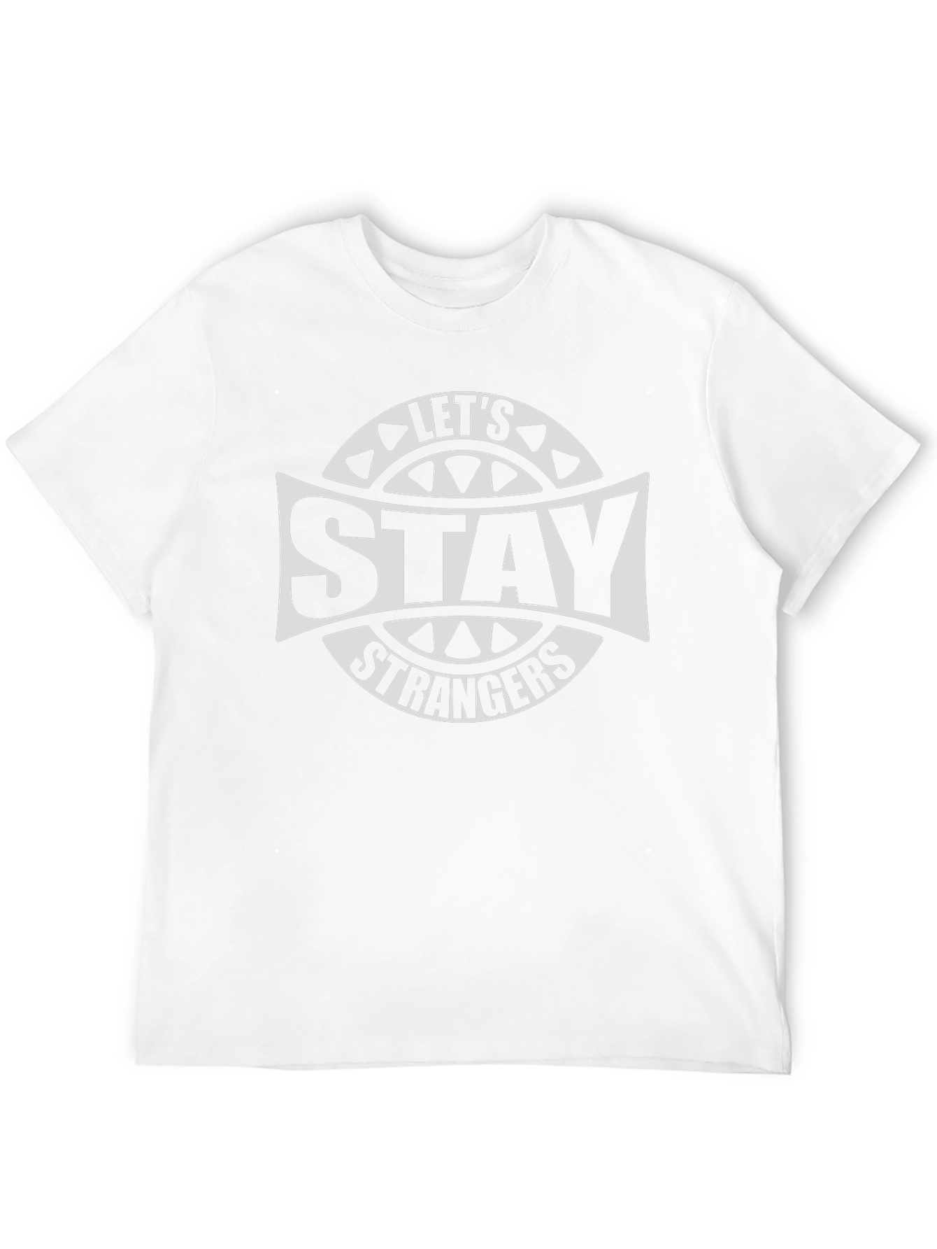 Lets Stay Strangers Black Graphic Tee