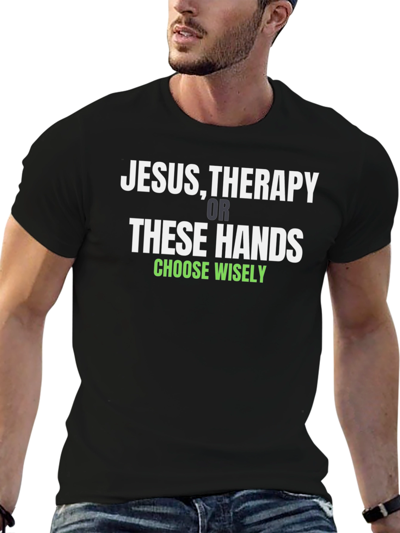 Jesus Therapy or These Hands T-Shirt