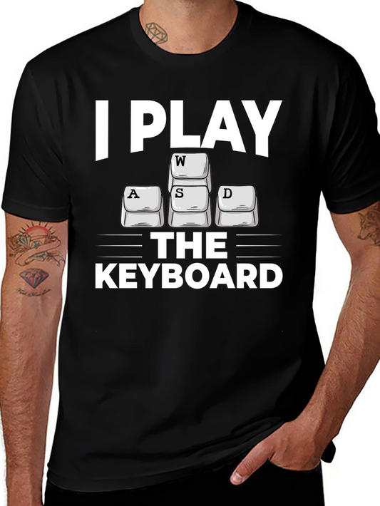 I Play WASD Keyboard Gamer T-Shirt
