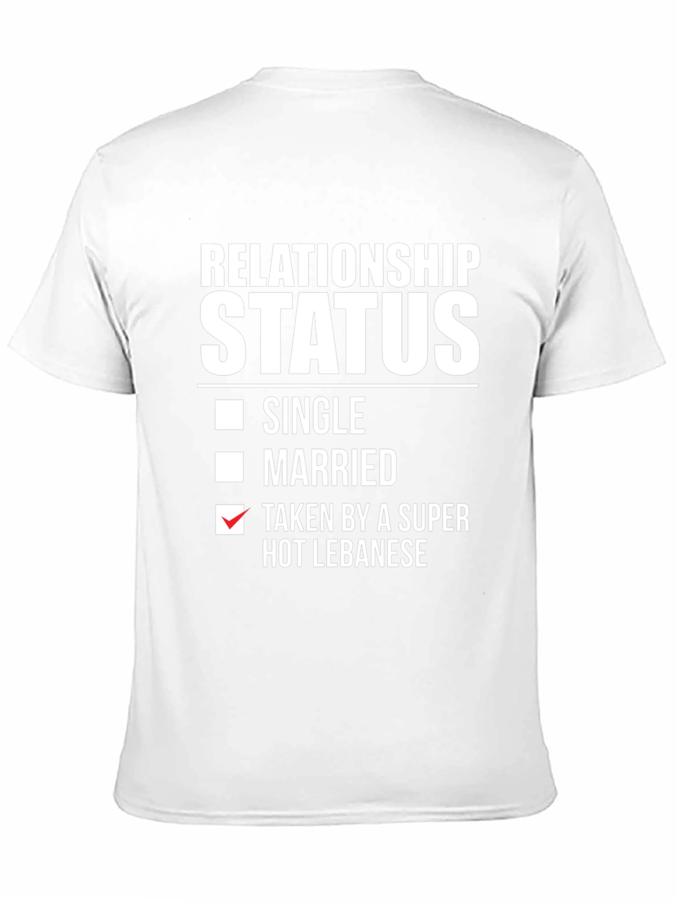 Relationship Status Taken T-Shirt