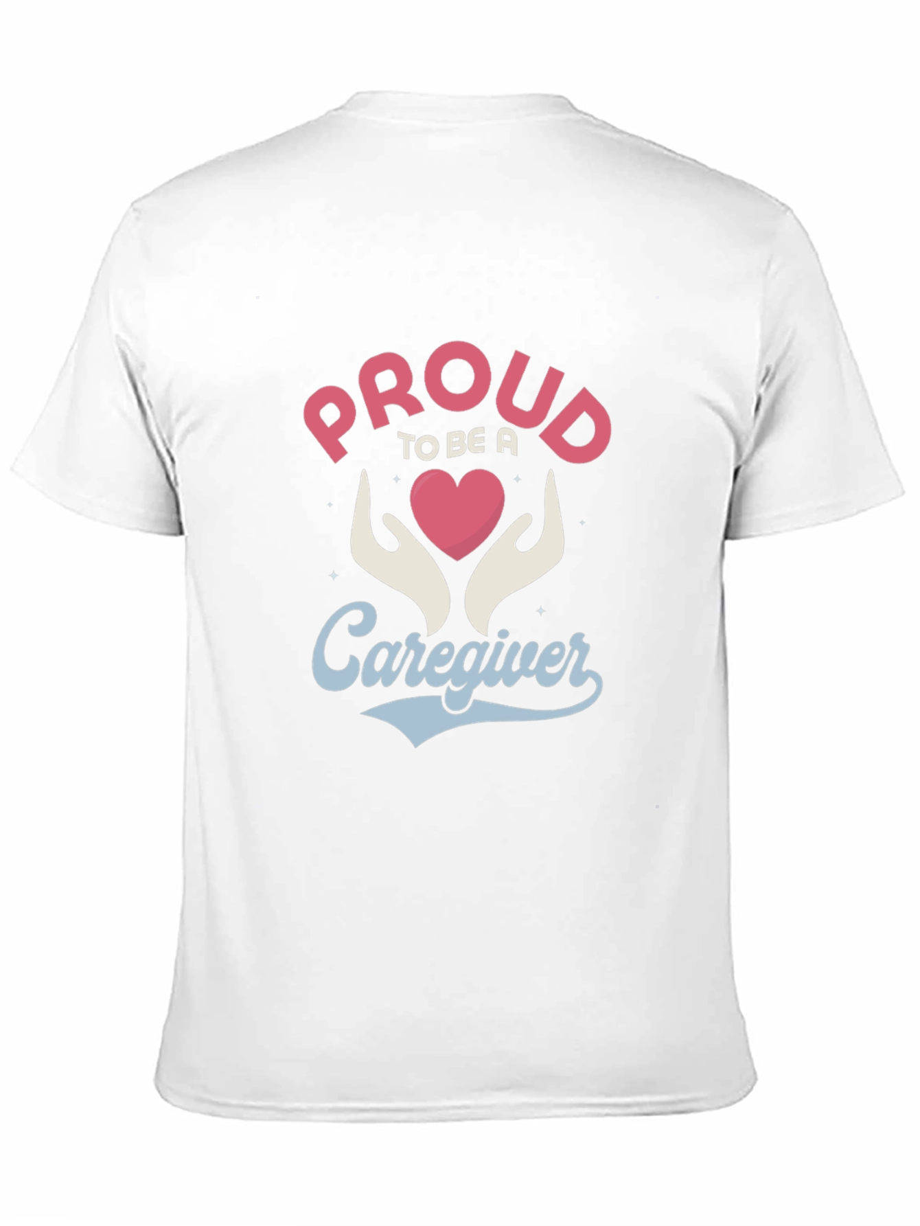 Proud Caregiver Graphic Tee