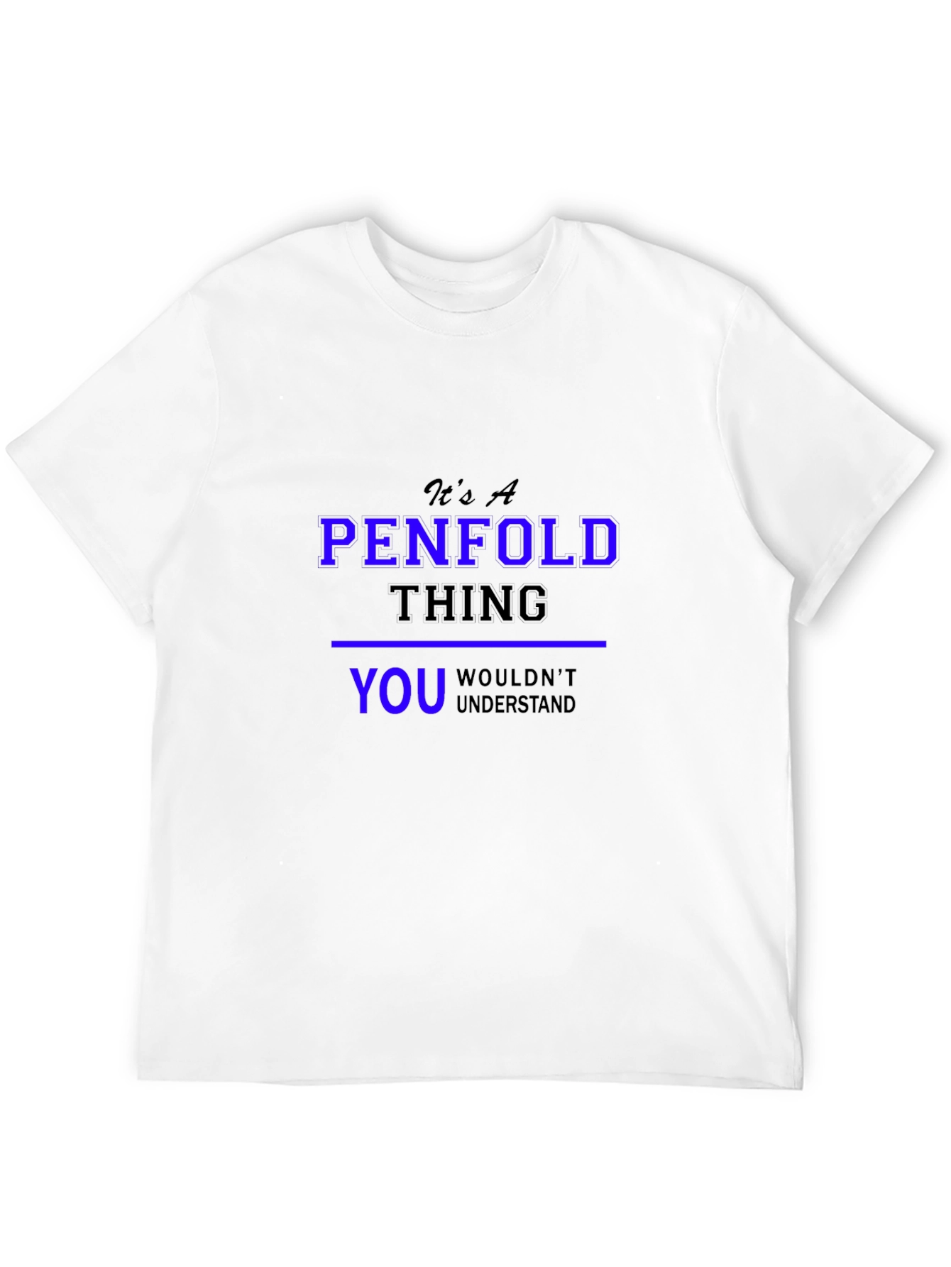 Its A Penfold Thing T-Shirt
