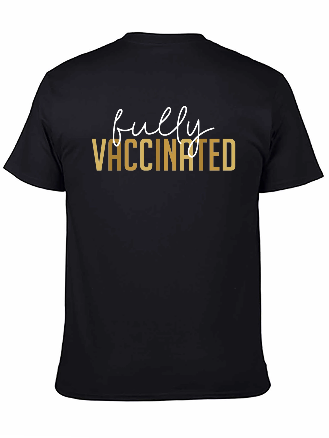 Fully Vaccinated T-Shirt - Black
