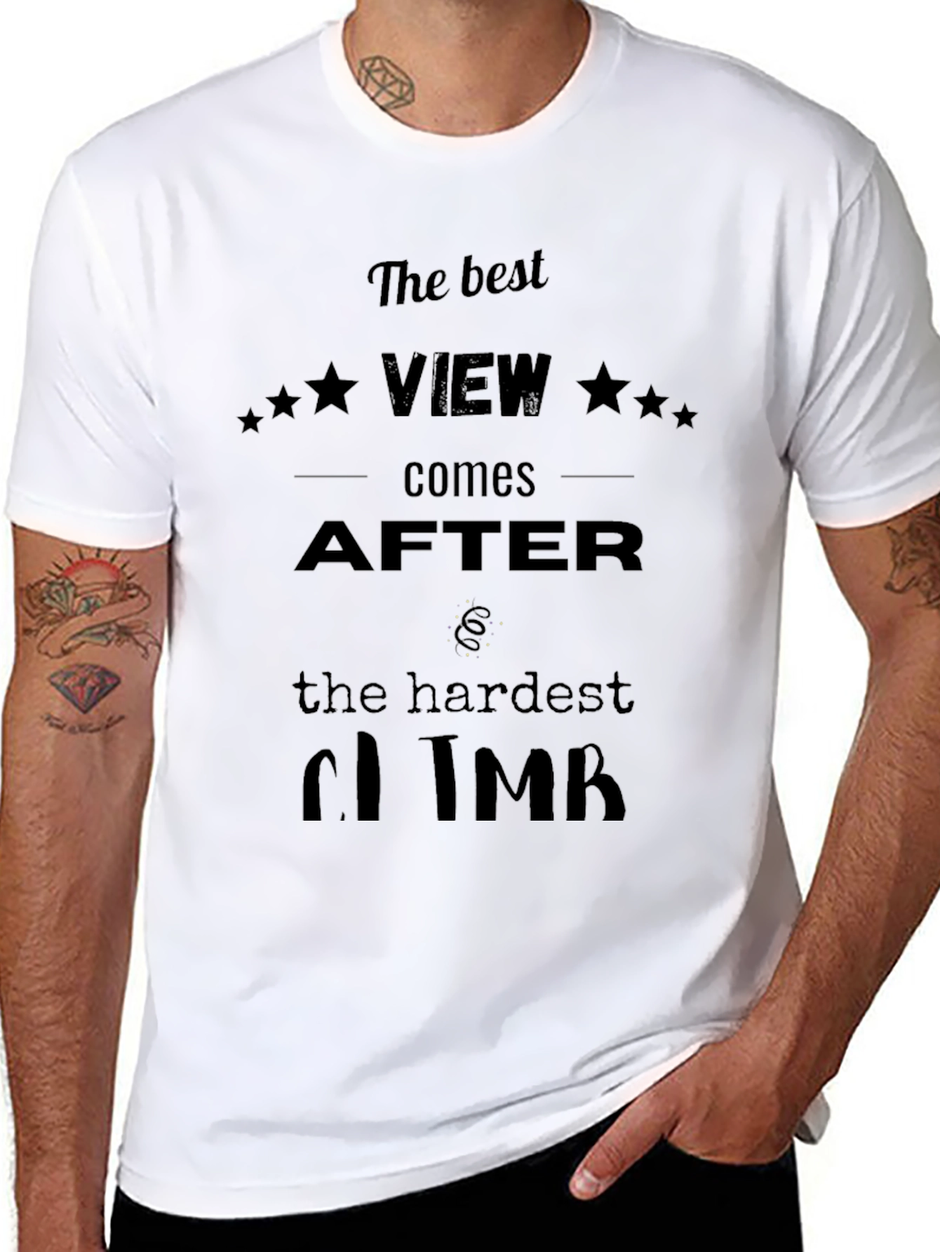 Motivational Black T-Shirt: The Best View