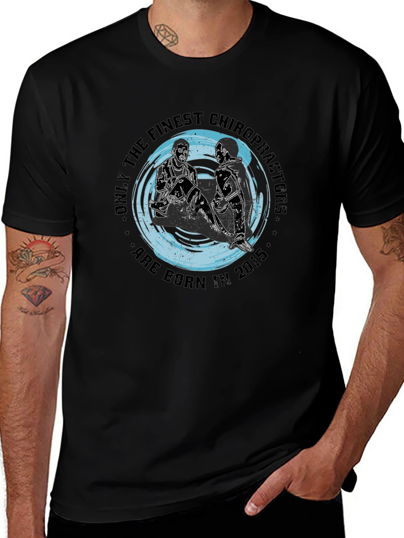 Finest Chiropractors T-Shirt - Born in 2015