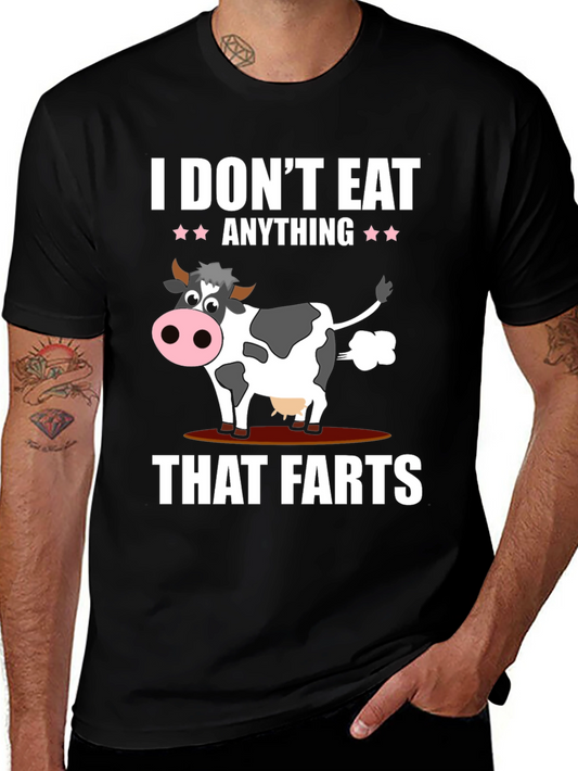 I Dont Eat Anything That Farts T-Shirt