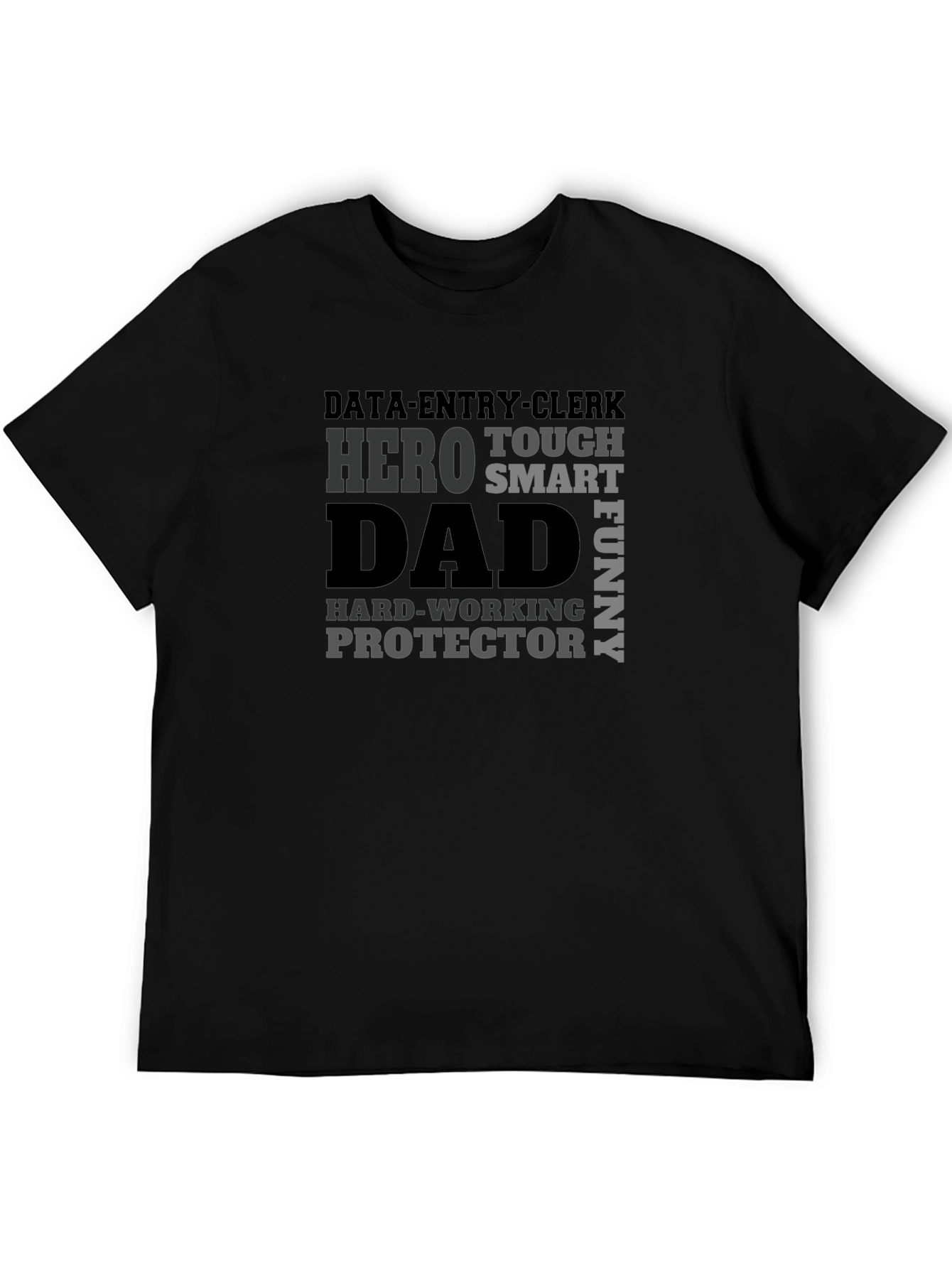 Data Entry Clerk Dad Hero Funny T-Shirt