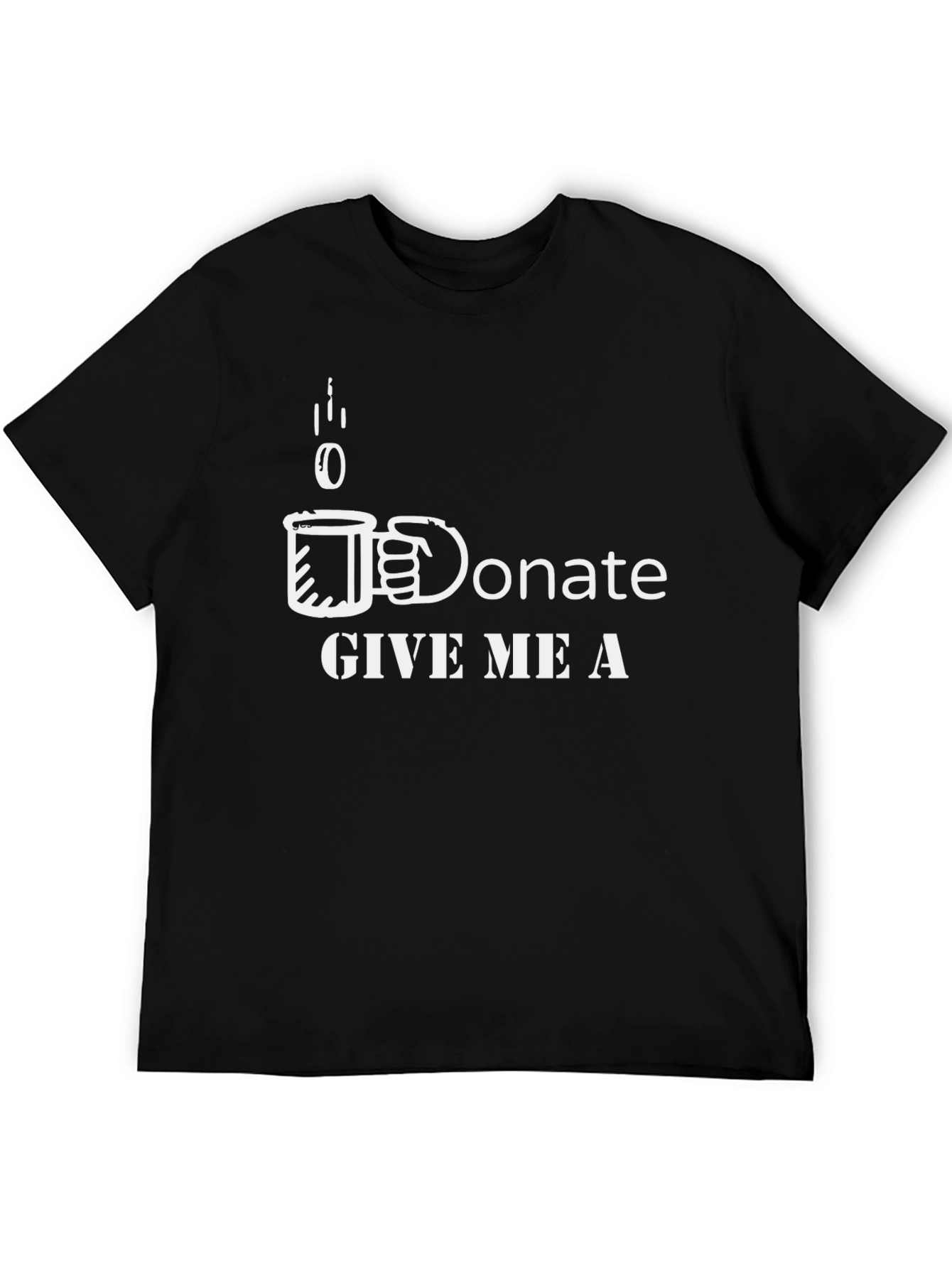 Donate Coffee T-Shirt - Give Me A Cup Tee