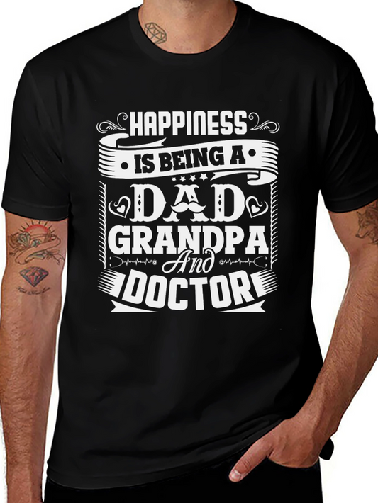 Happiness is Being a Dad Grandpa and Doctor T-Shirt