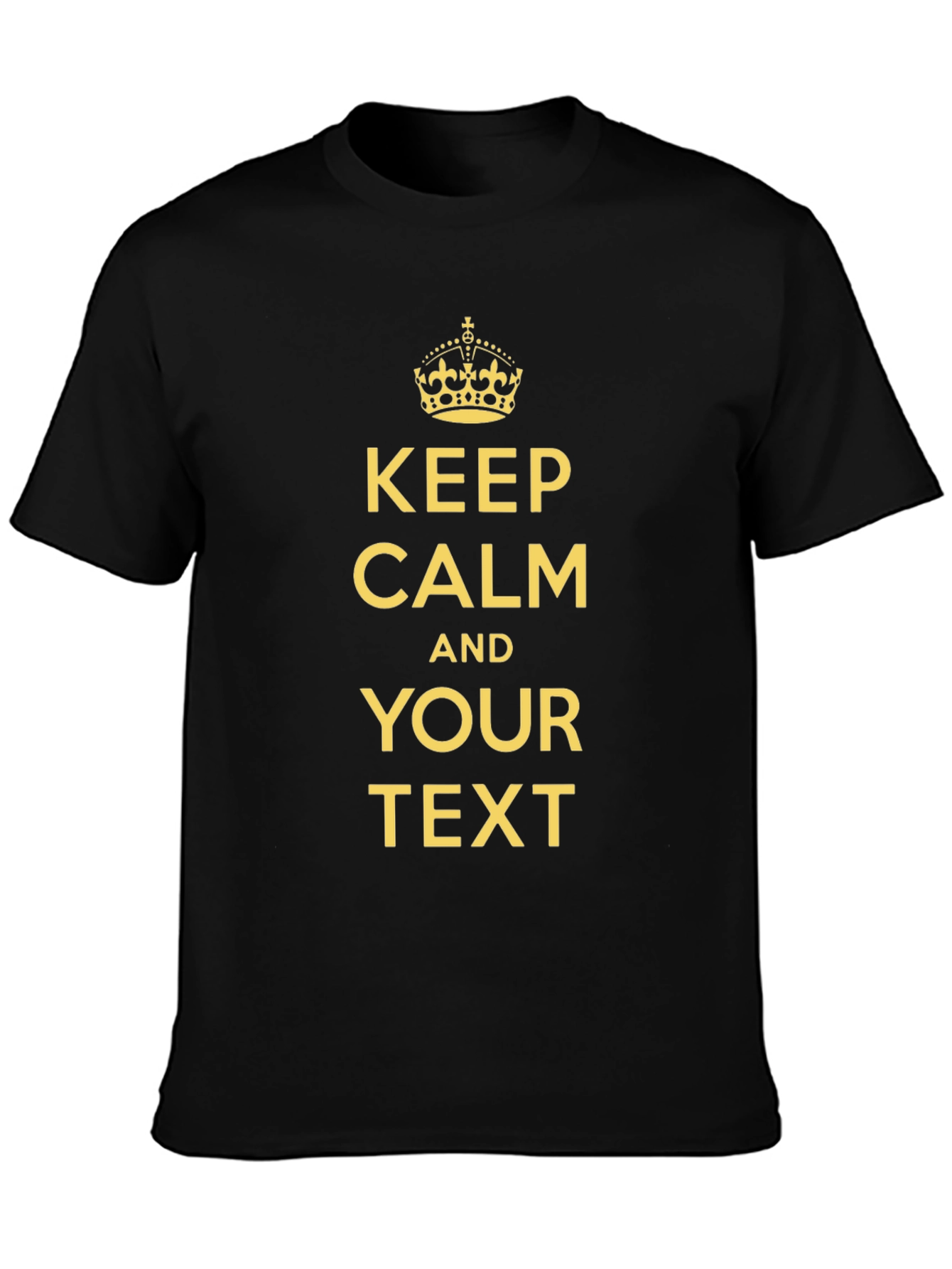 Keep Calm Custom Text T-Shirt