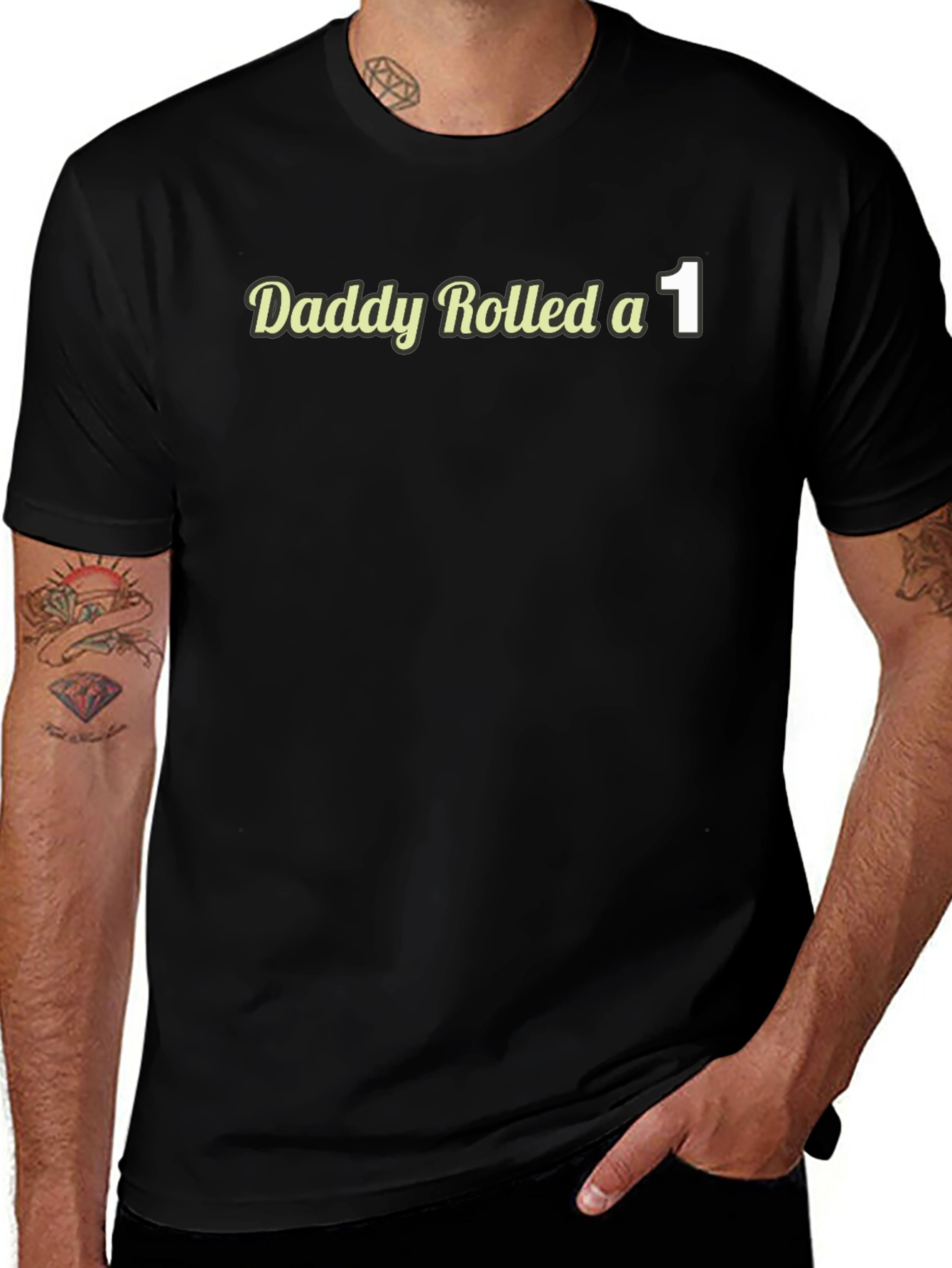Daddy Rolled a 1 T-Shirt - Funny D&D Tee