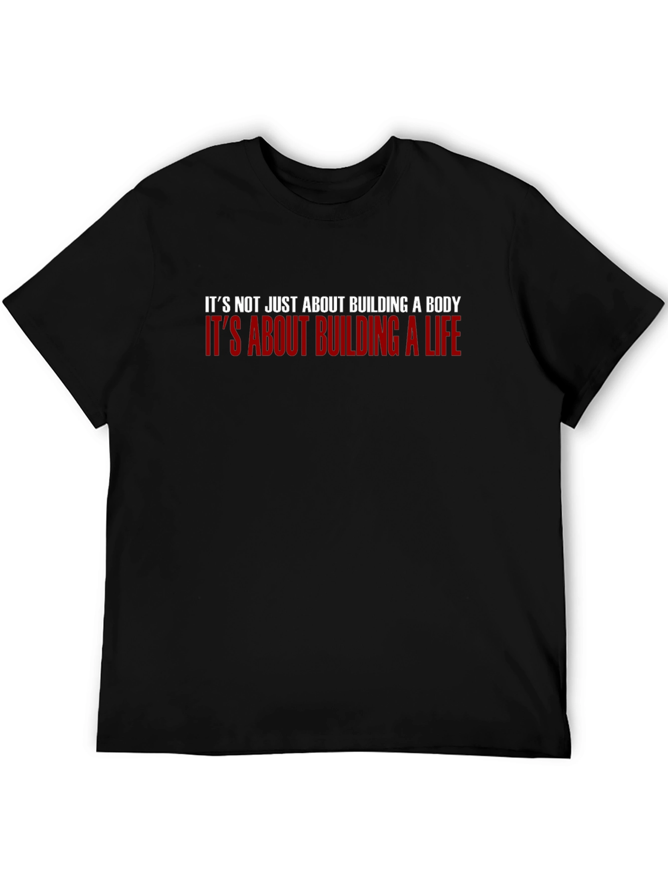 Motivational Black T-Shirt - Building a Life