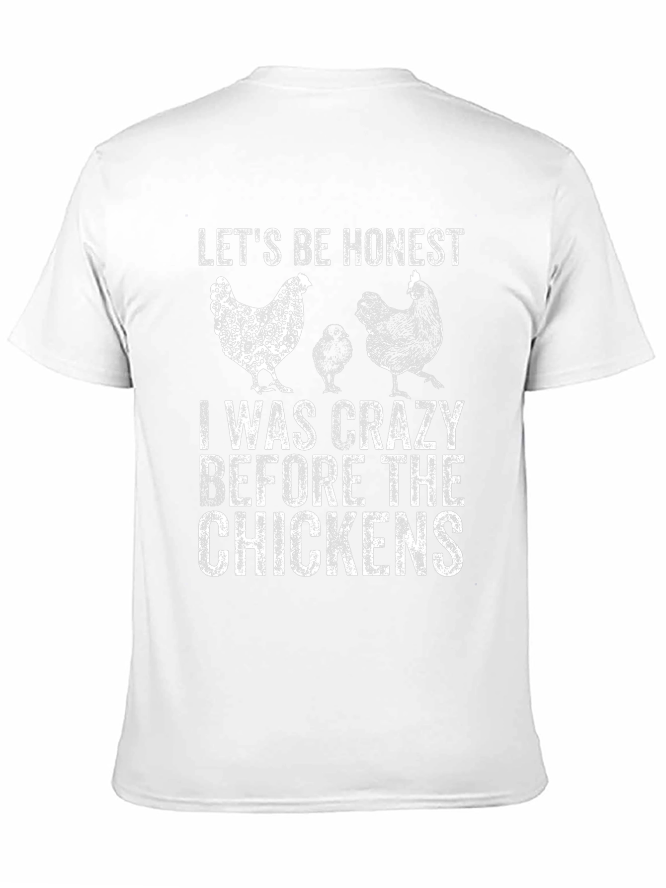 Crazy Before Chickens Graphic T-Shirt