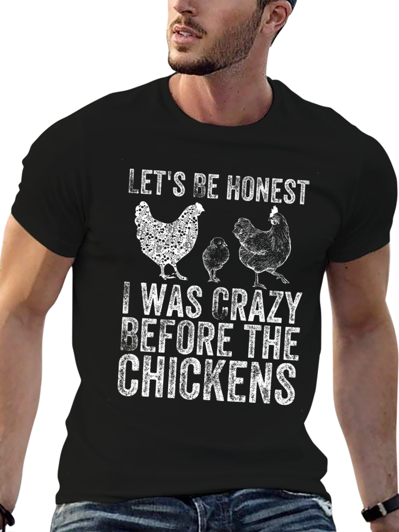 Crazy Before Chickens Graphic T-Shirt