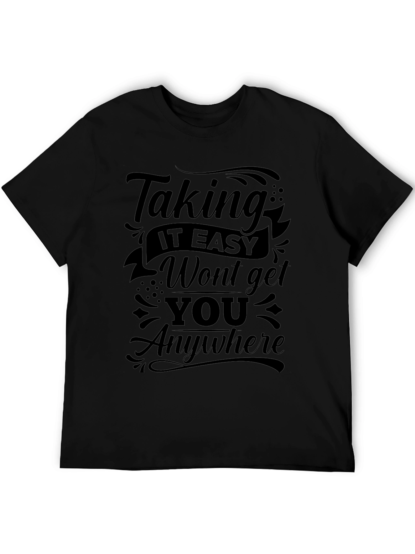 Motivational Black Graphic T-Shirt