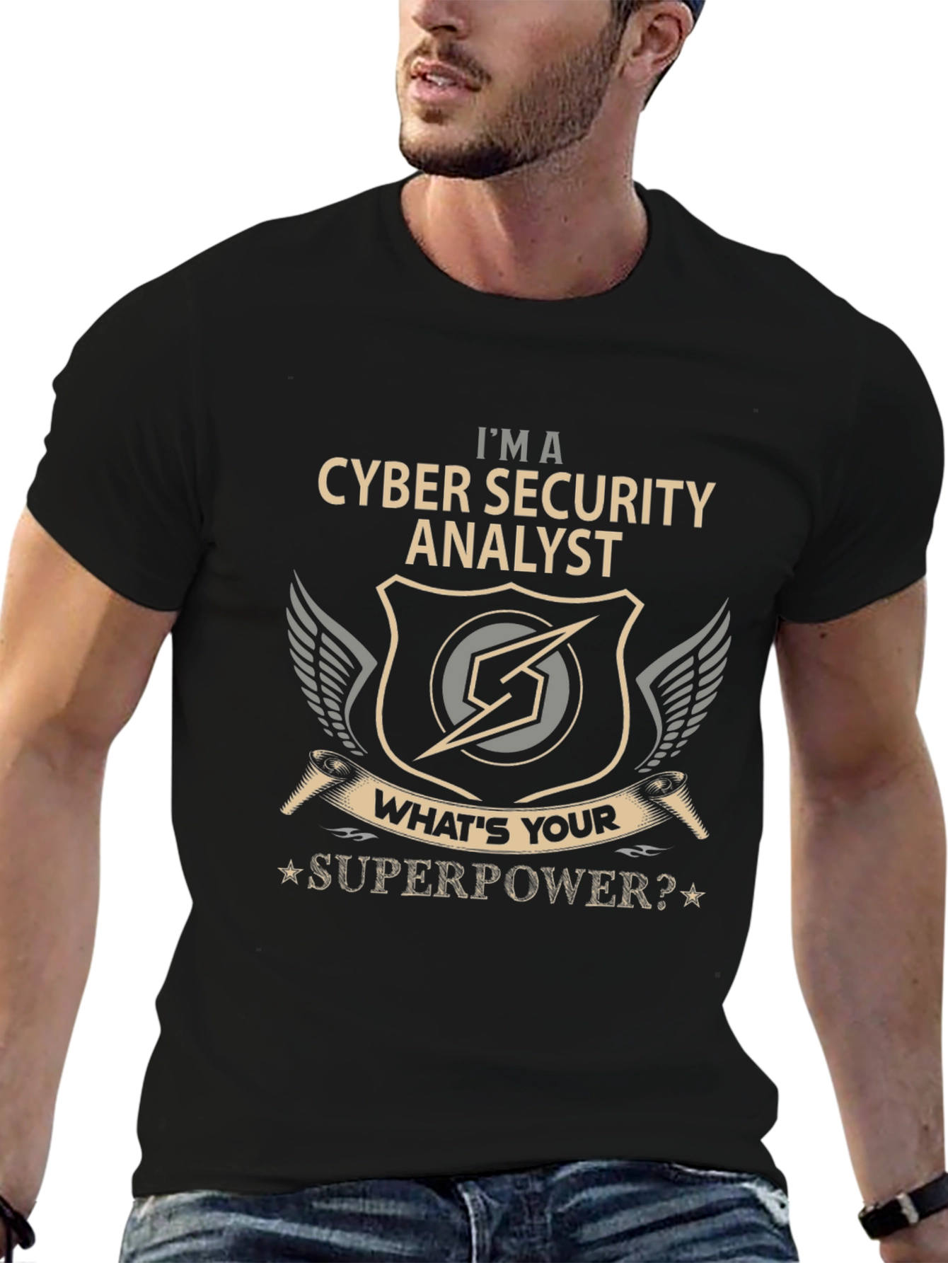 Cyber Security Analyst T-Shirt - Whats Your Superpower?