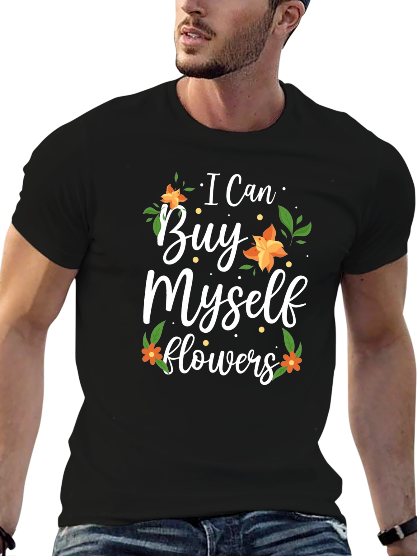 I Can Buy Myself Flowers Black Graphic T-Shirt