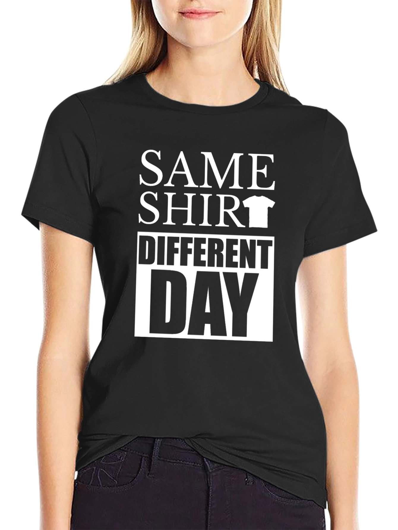 Same Shirt Different Day Graphic T-Shirt