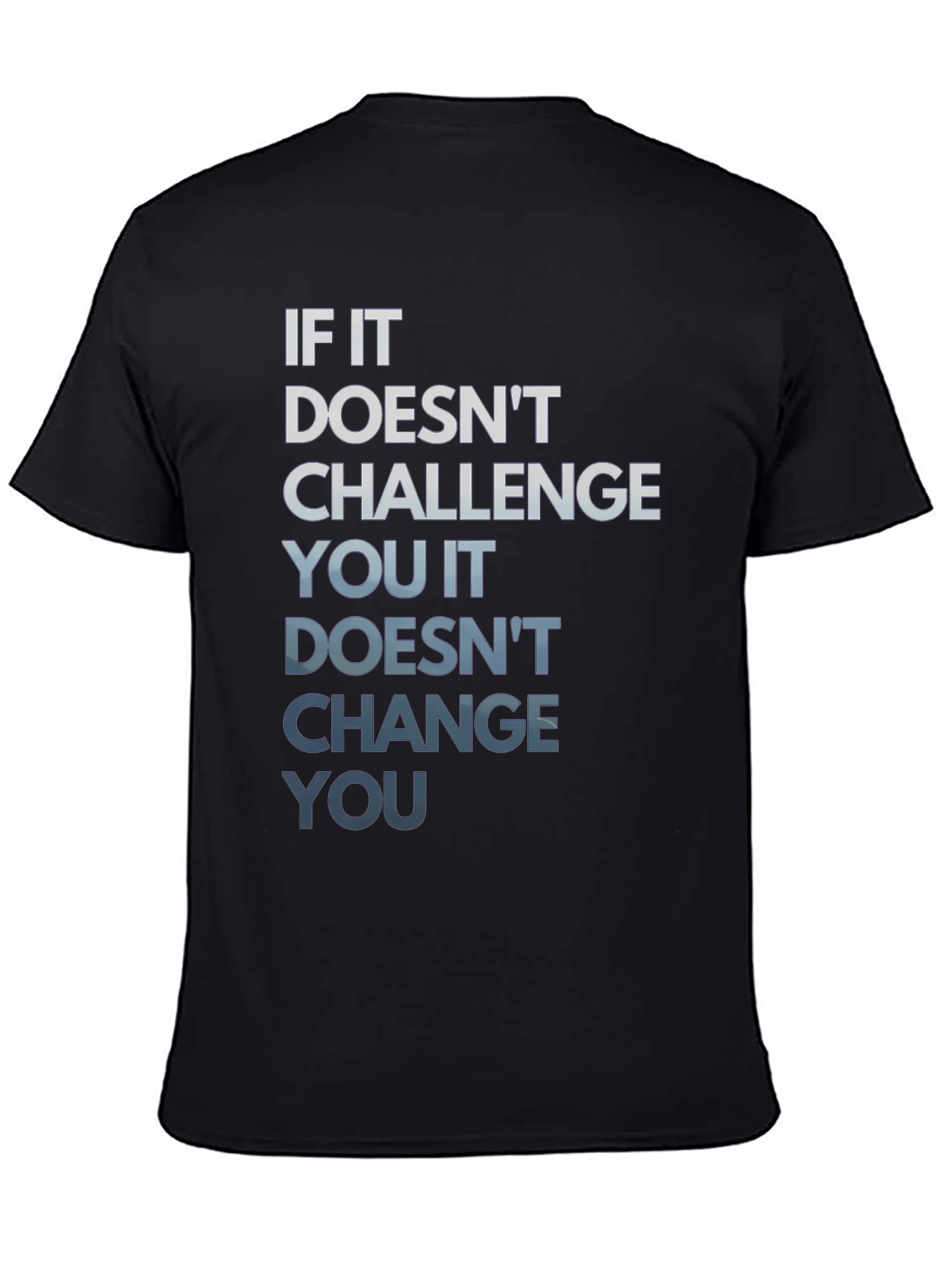 Motivational Graphic Tee - Challenge Changes You