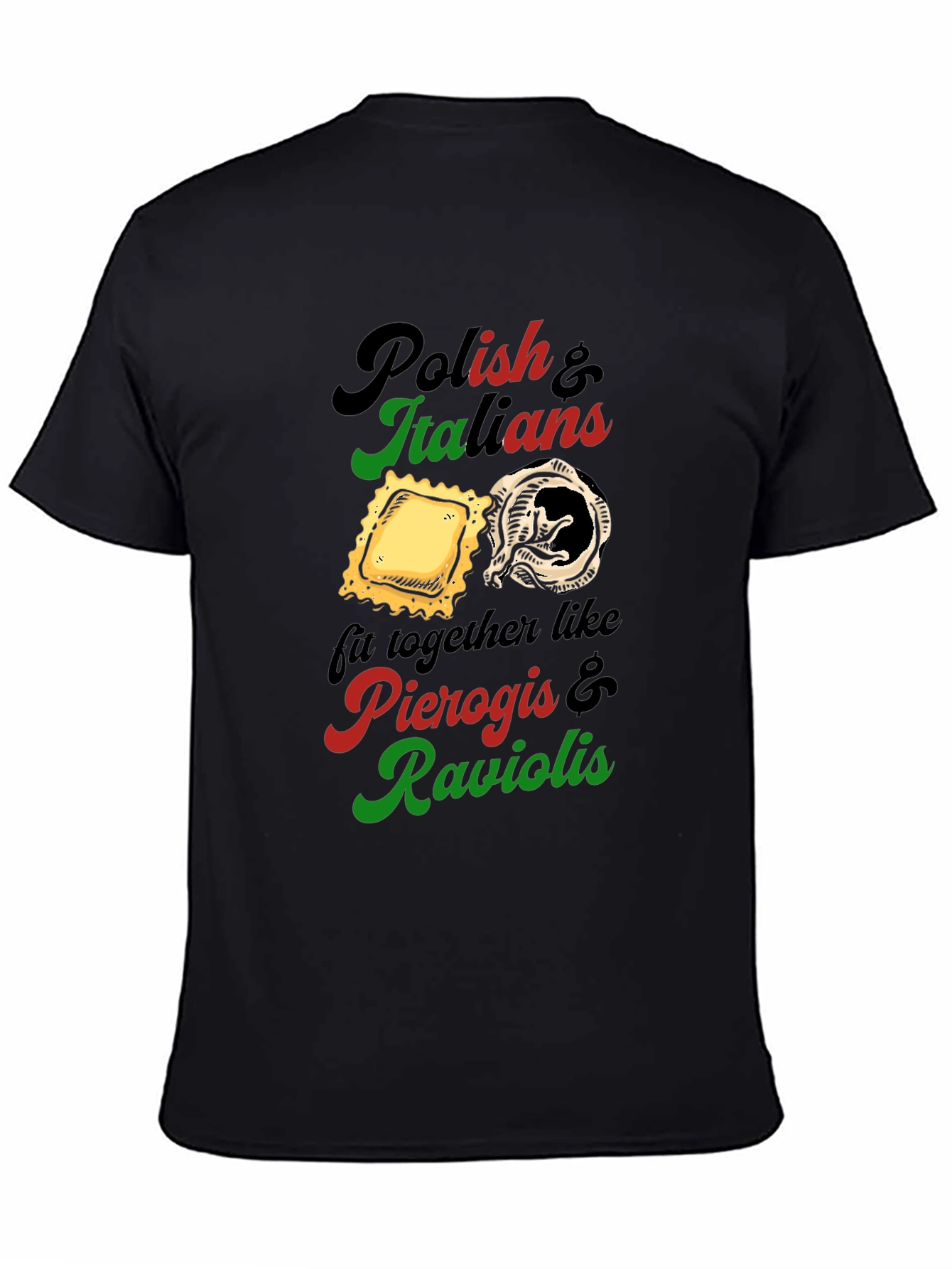 Polish & Italians Pierogi & Ravioli T-Shirt