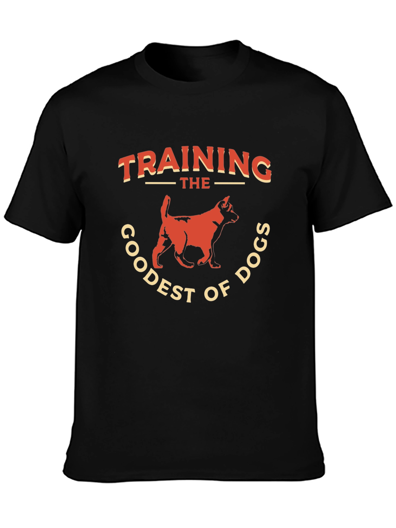 Training The Goodest of Dogs T-Shirt