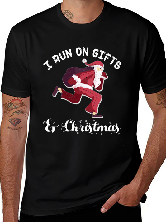 I Run On Gifts and Christmas T-Shirt